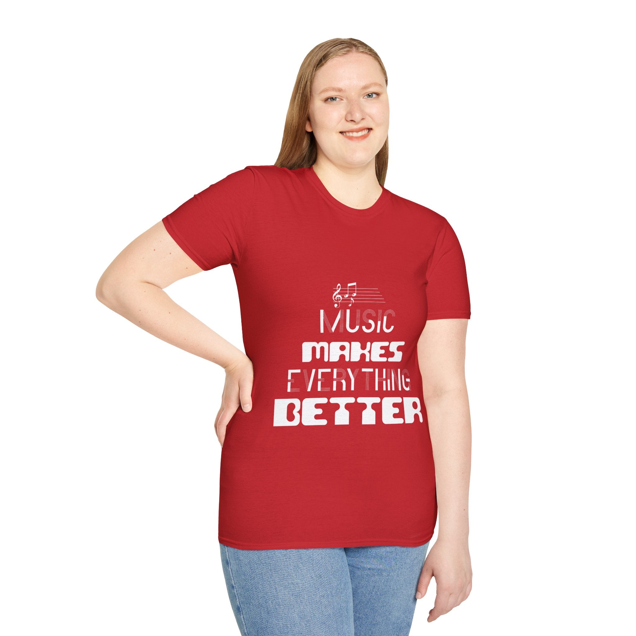 "Music Makes Everything Better"  Unisex Soft style T-Shirt