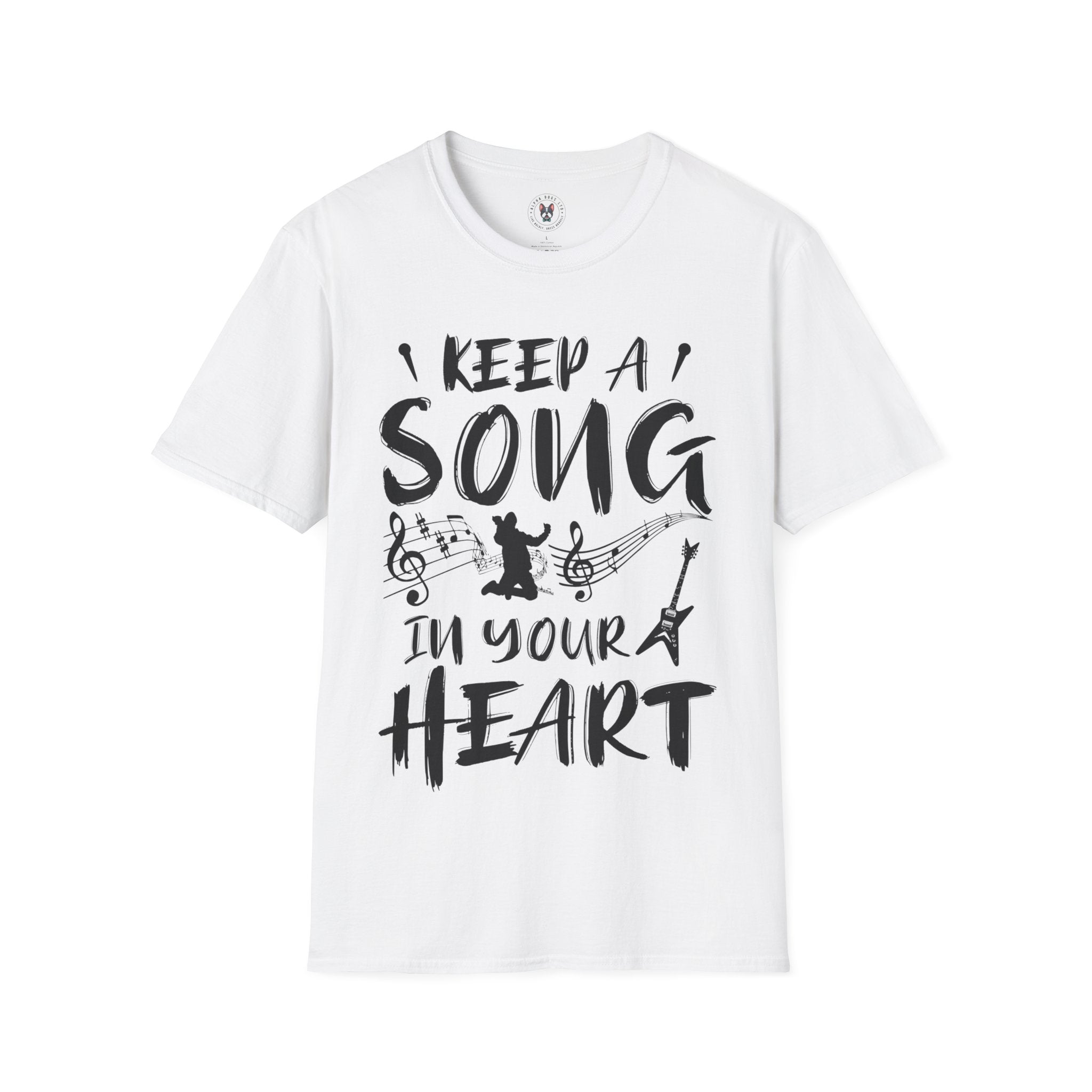 "Keep A Song In Your Heart" Unisex Soft style T-Shirt