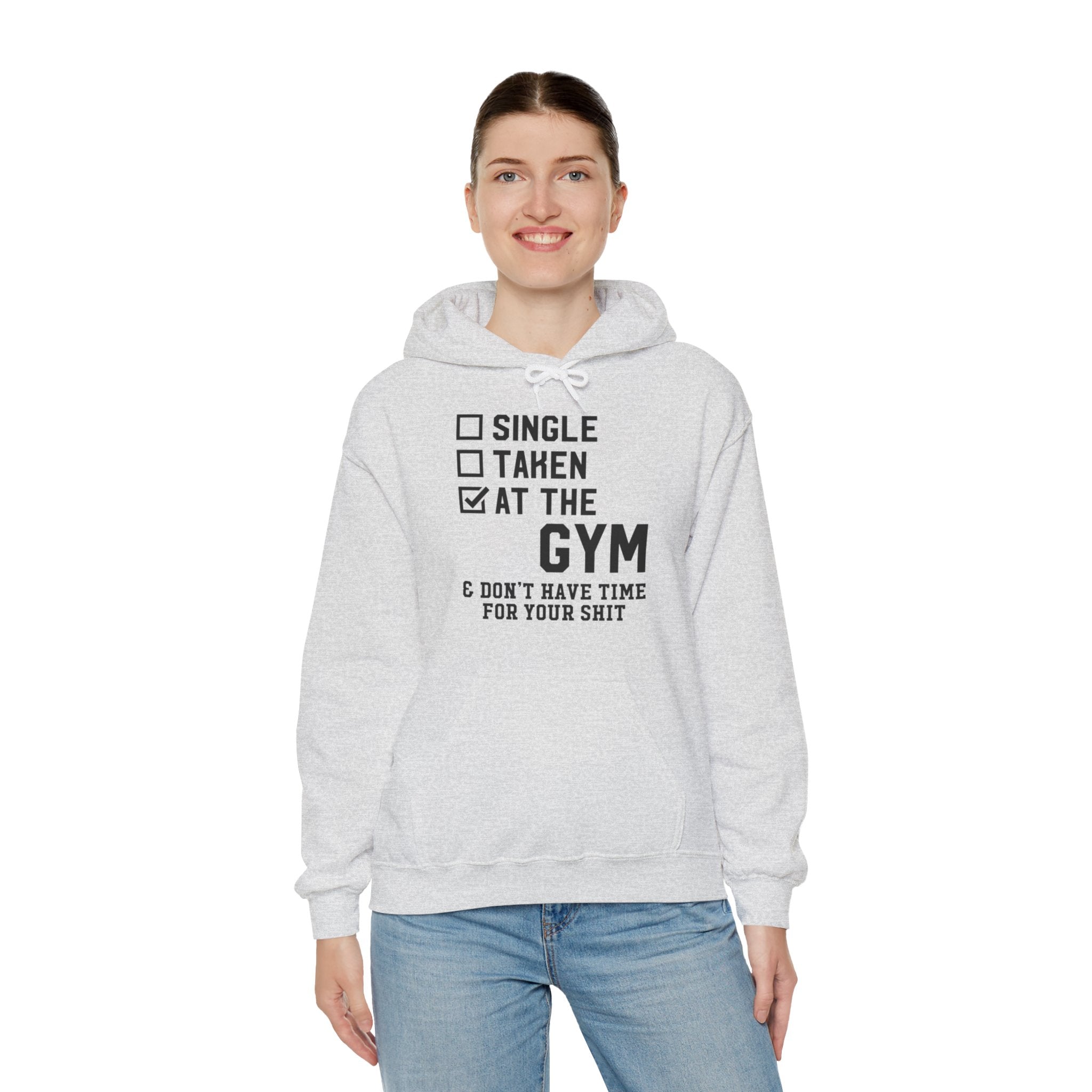 "At Gym,Not Have Time For Your Shit" Unisex Heavy Blend™ Hooded Sweatshirt