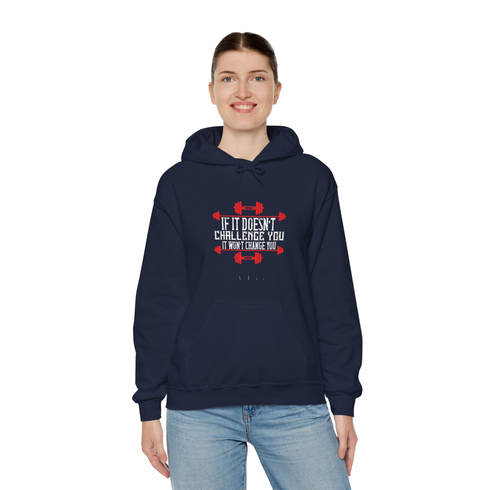 "If Doesn't Challenge You It Won't Change You" Unisex Heavy Blend™ Hooded Sweatshirt