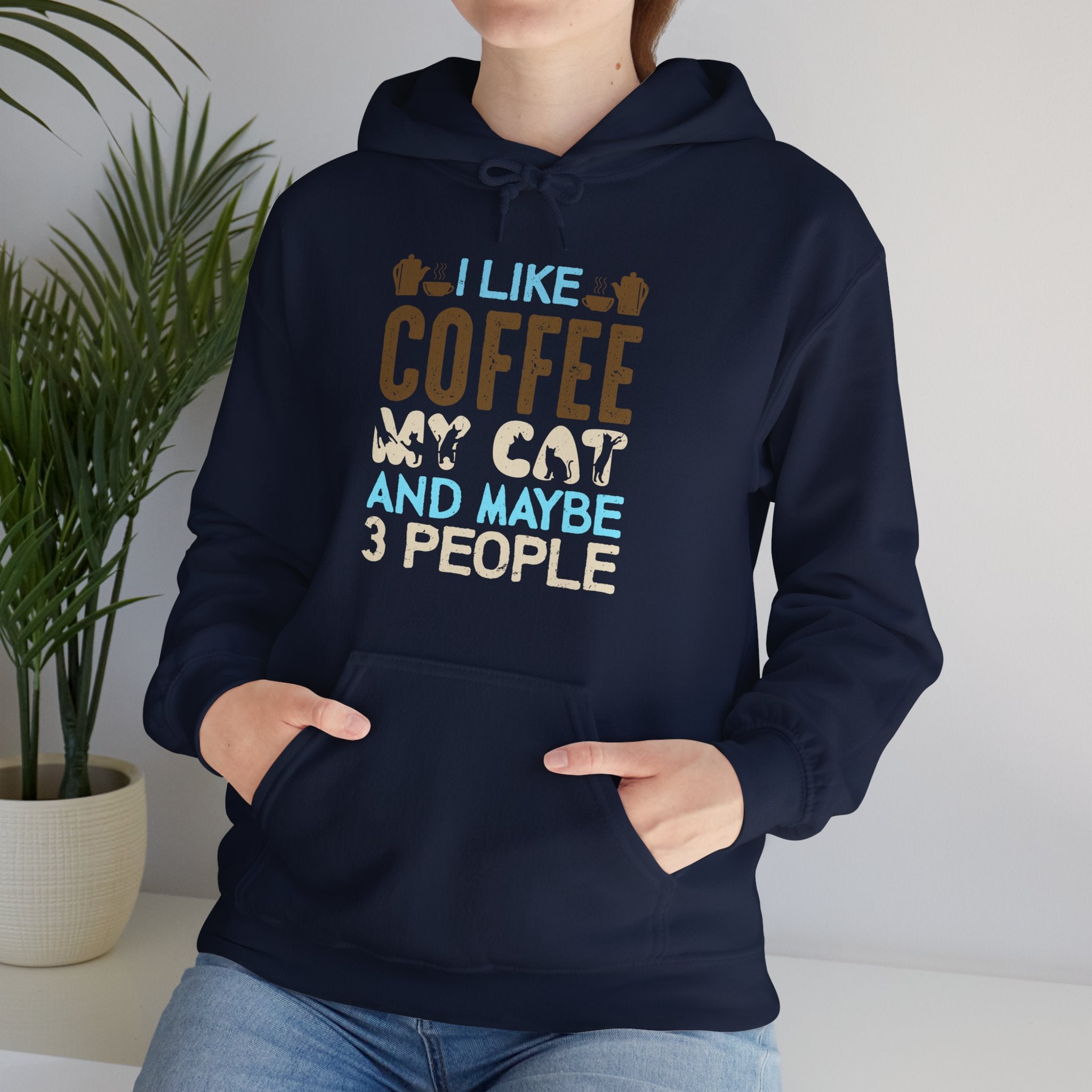 "I LIKE COFFEE MY CAT AND MAYBE 3 PEOPLE" Unisex Heavy Blend™ Hooded Sweatshirt