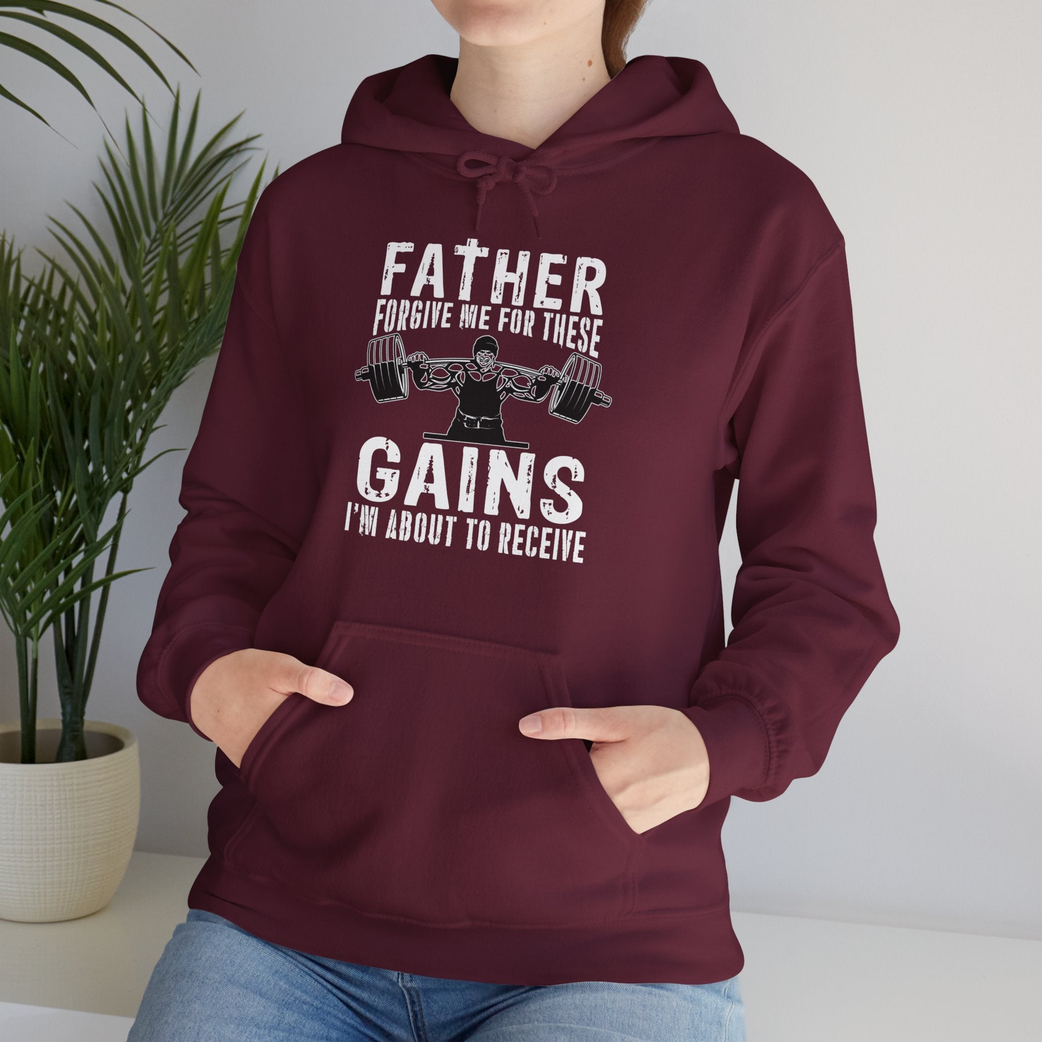 "Father Forgive Me For These Gains I M About  To Receive" Unisex Heavy Blend™ Hooded Sweatshirt