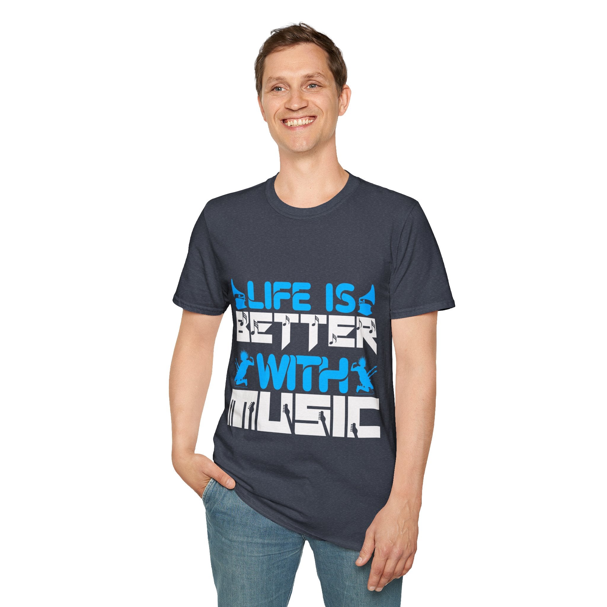 "Life Is Better With Music" Unisex Soft style T-Shirt