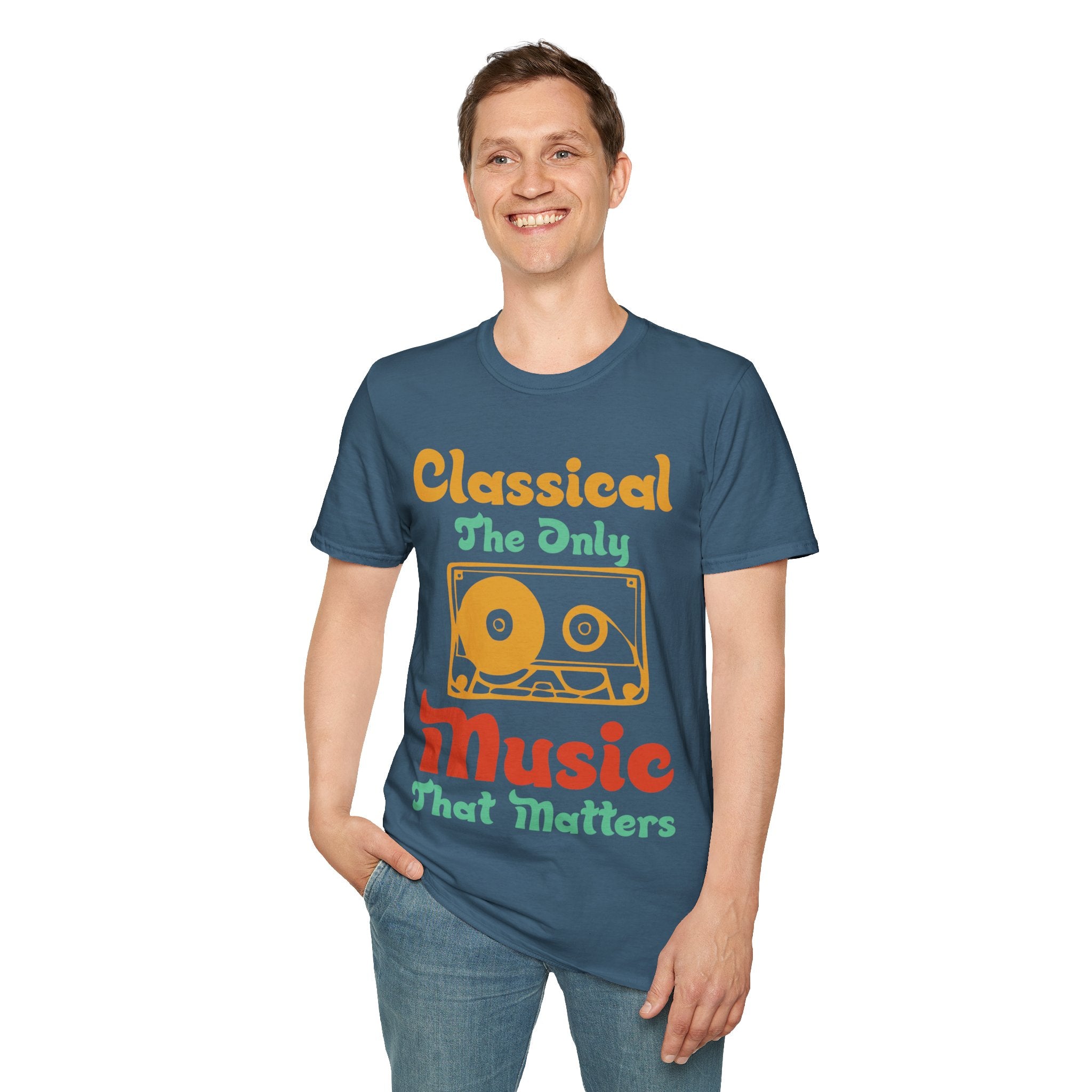 "Classical The Only Music That Matters" Unisex Soft style T-Shirt