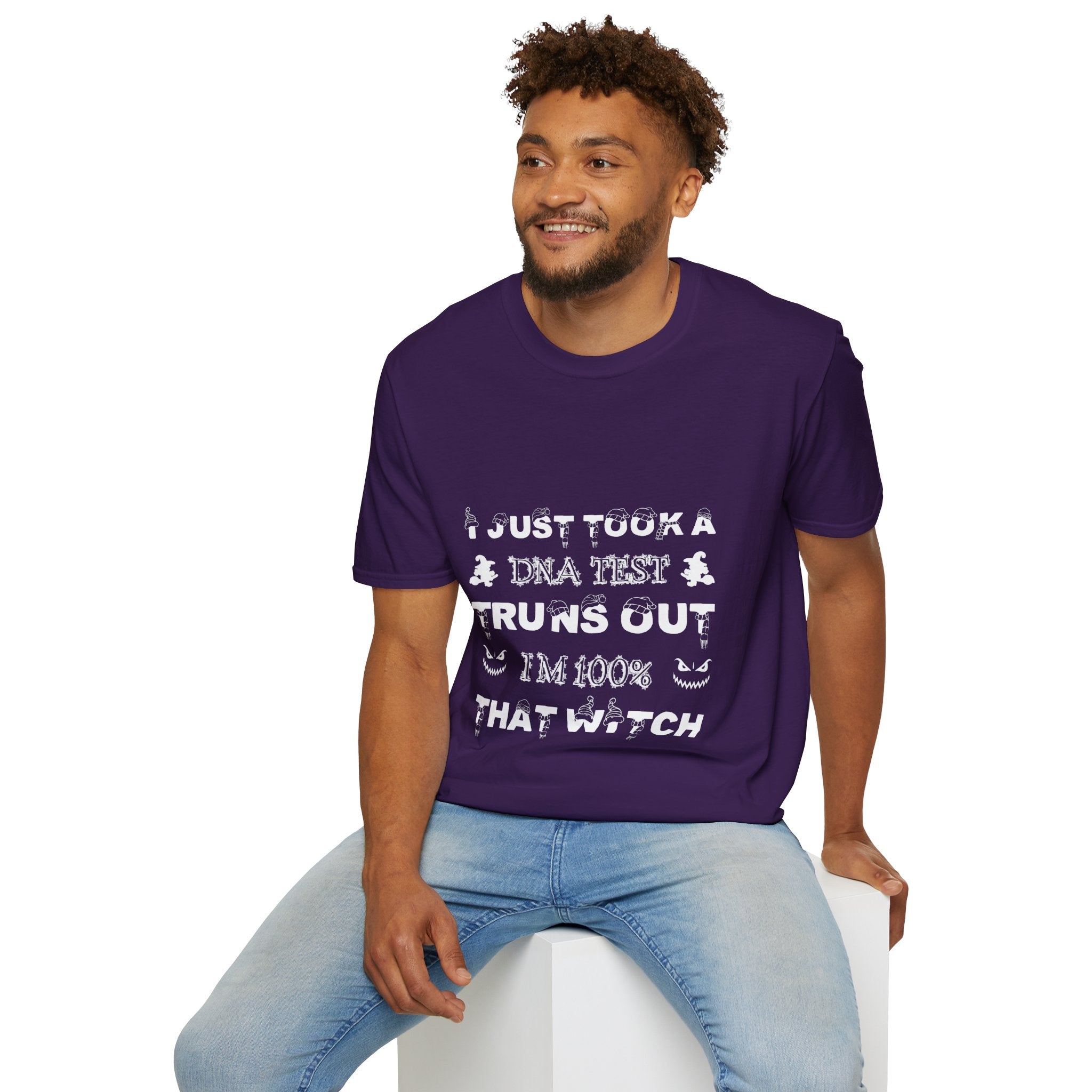 "I JUST TOOK A DNA TEST TURNS OUT IM 100% THAT WITCH" Unisex Soft style T-Shirt