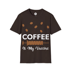 "COFFEE IS MY VACCINE" Unisex Soft style T-Shirt