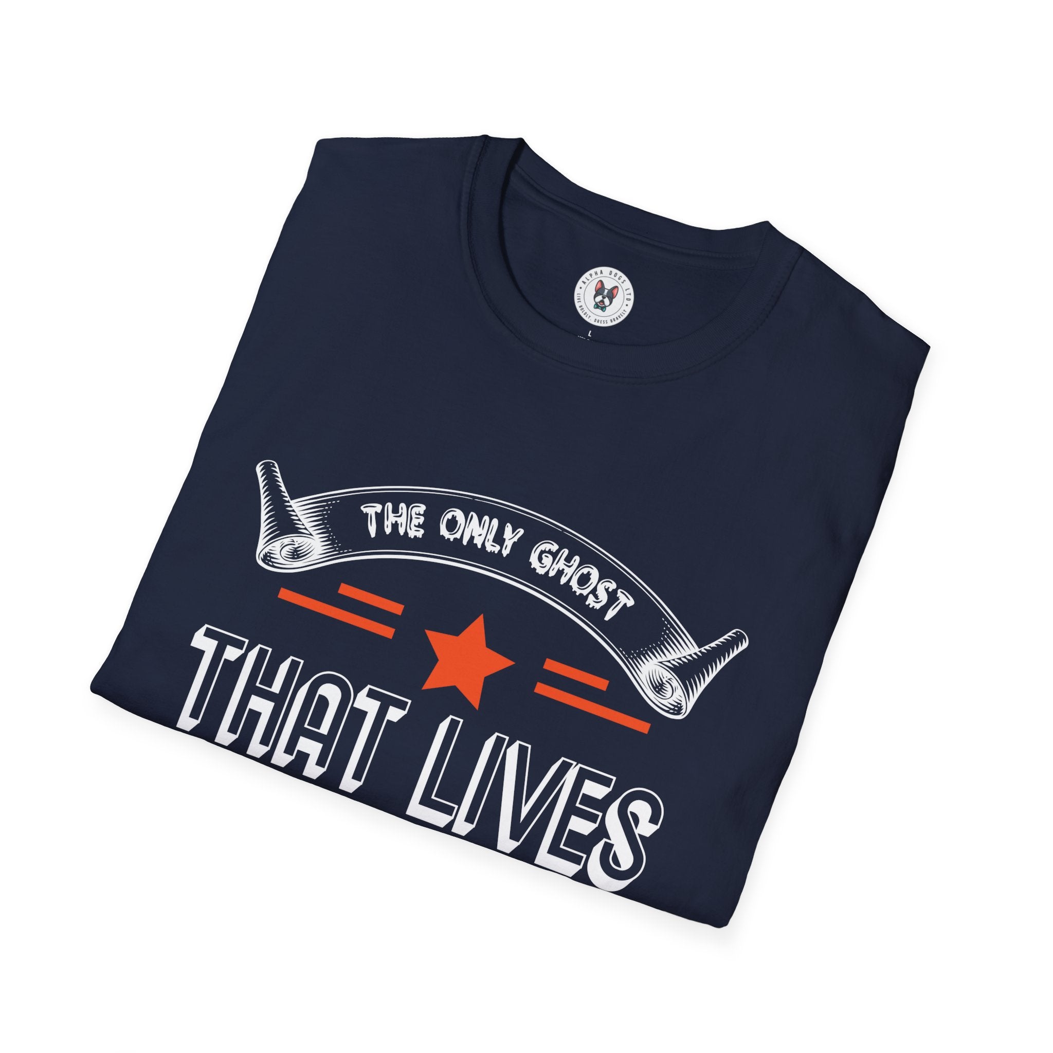 "THE ONLY GHOST THAT LIVES HERE IS THE HOLY GHOST" Unisex Soft style T-Shirt