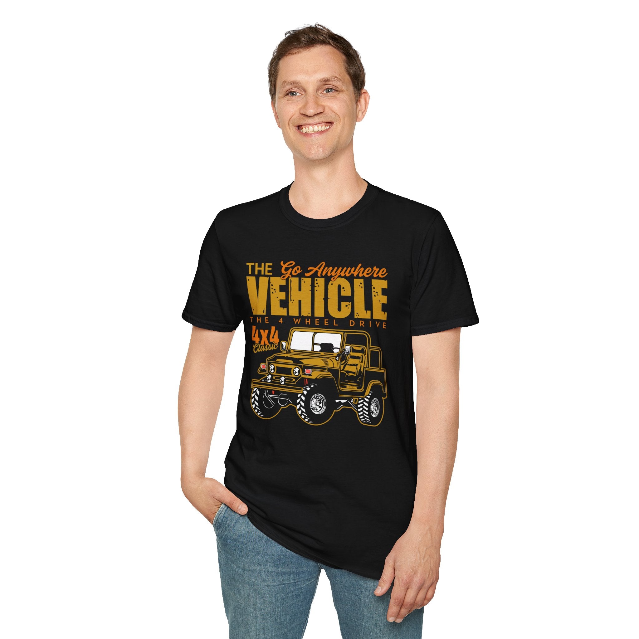 "THE GO ANYWHERE VEHICLE THE 4 WHEEL DRIVE 4X4 CLASSIC" Unisex Soft style T-Shirt