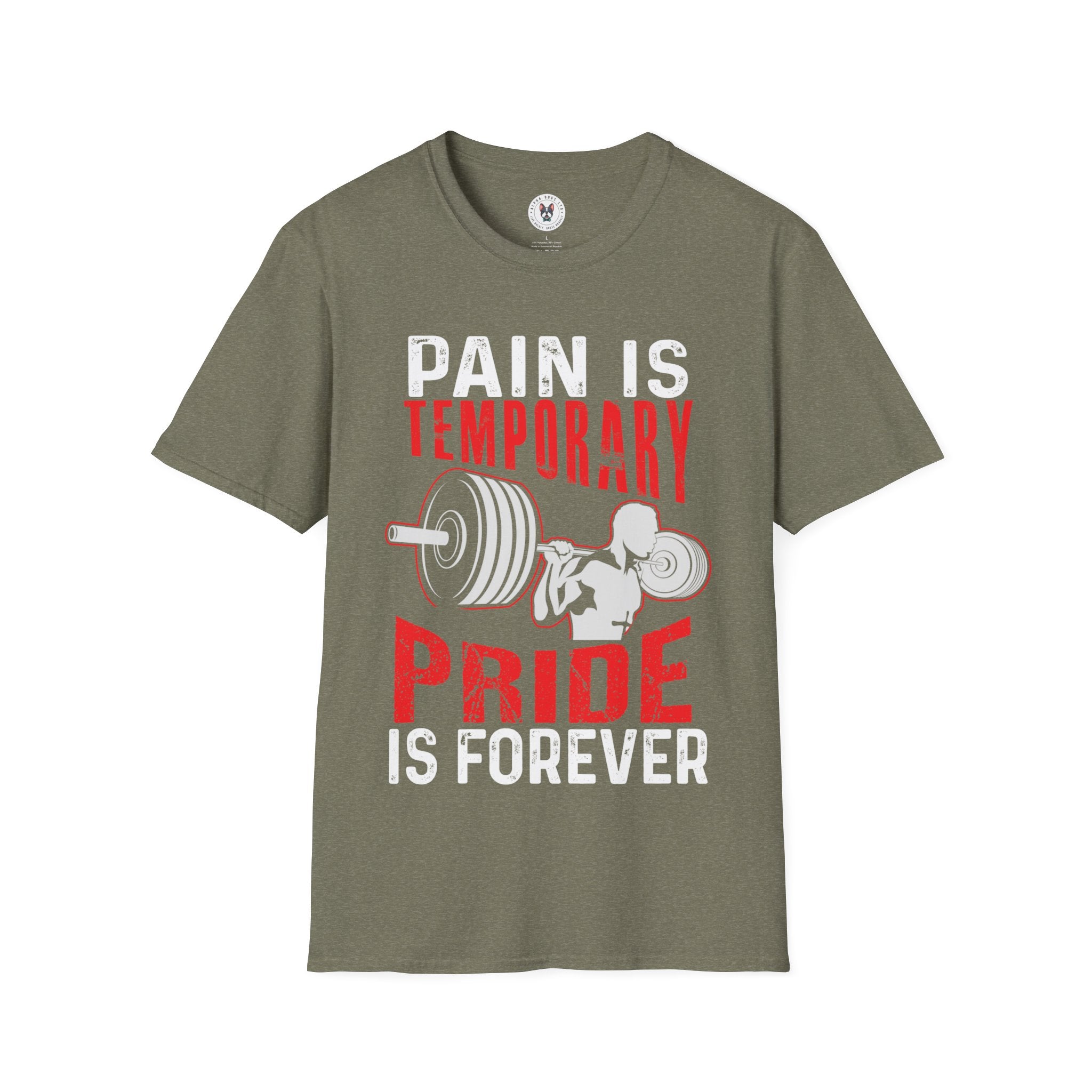 "Pain Is Temporary Pride Is Forever" Unisex Soft Style T-Shirt