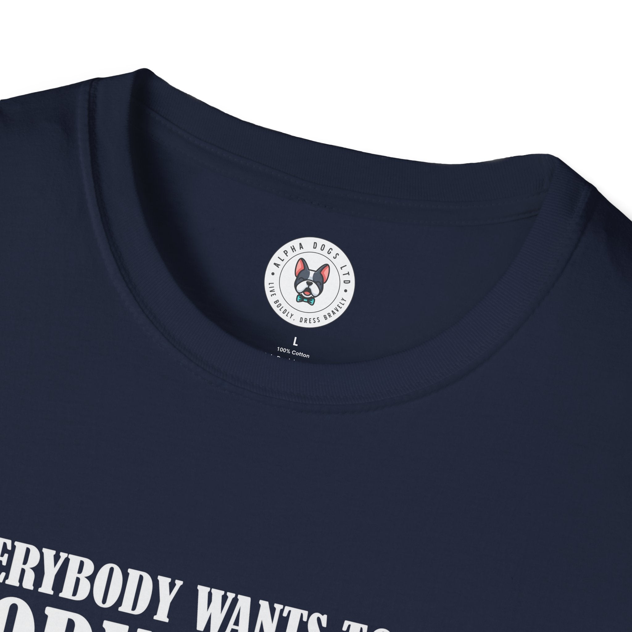 "Everybody Wants To Be A BodyBuilder" Unisex Soft style T-Shirt