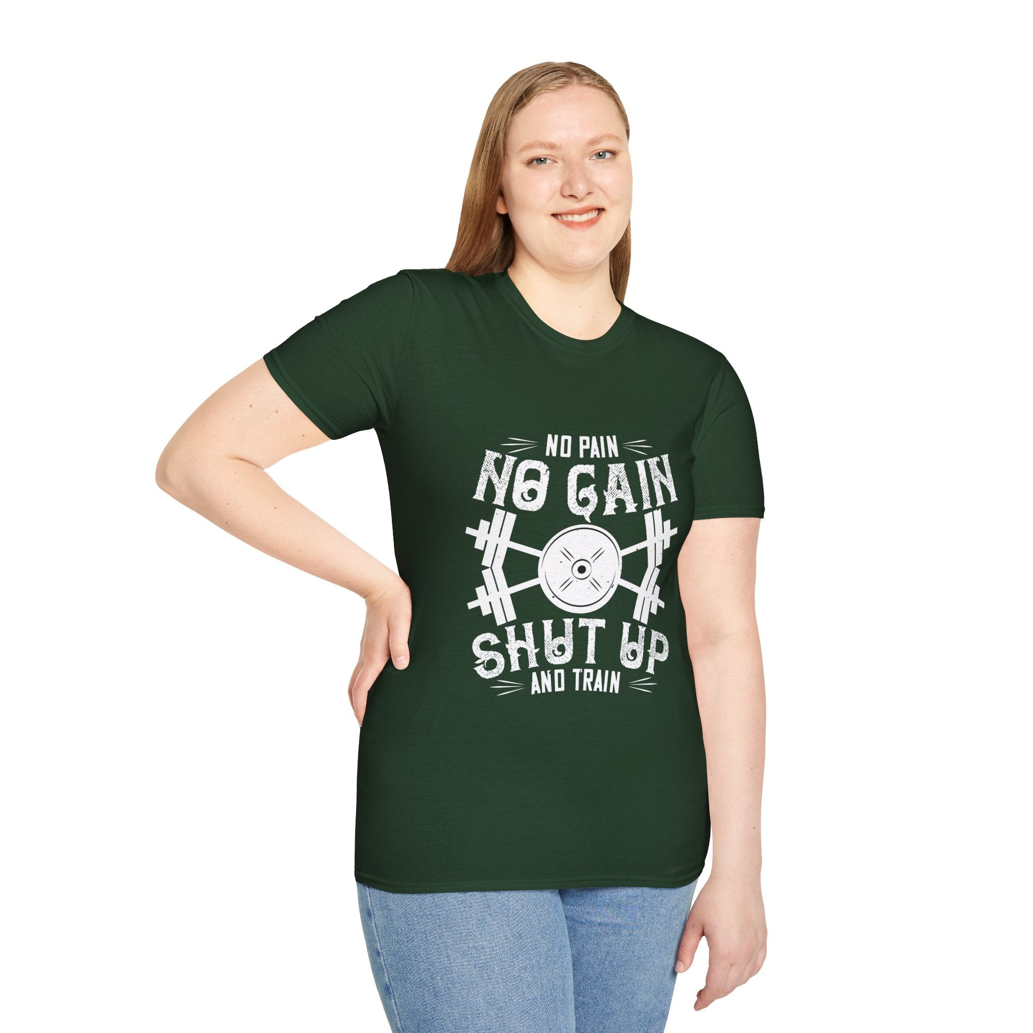 "No Pain No Gain Shut up And Train" Unisex Soft style T-Shirt