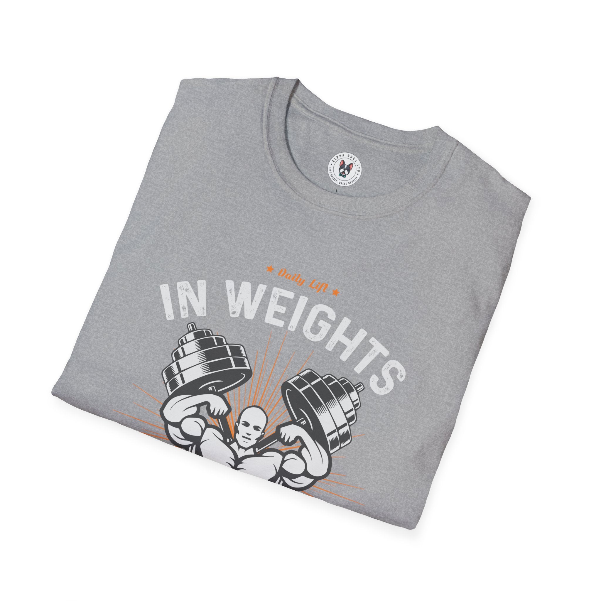 "In Weights We Trust" Unisex Soft Style T-Shirt