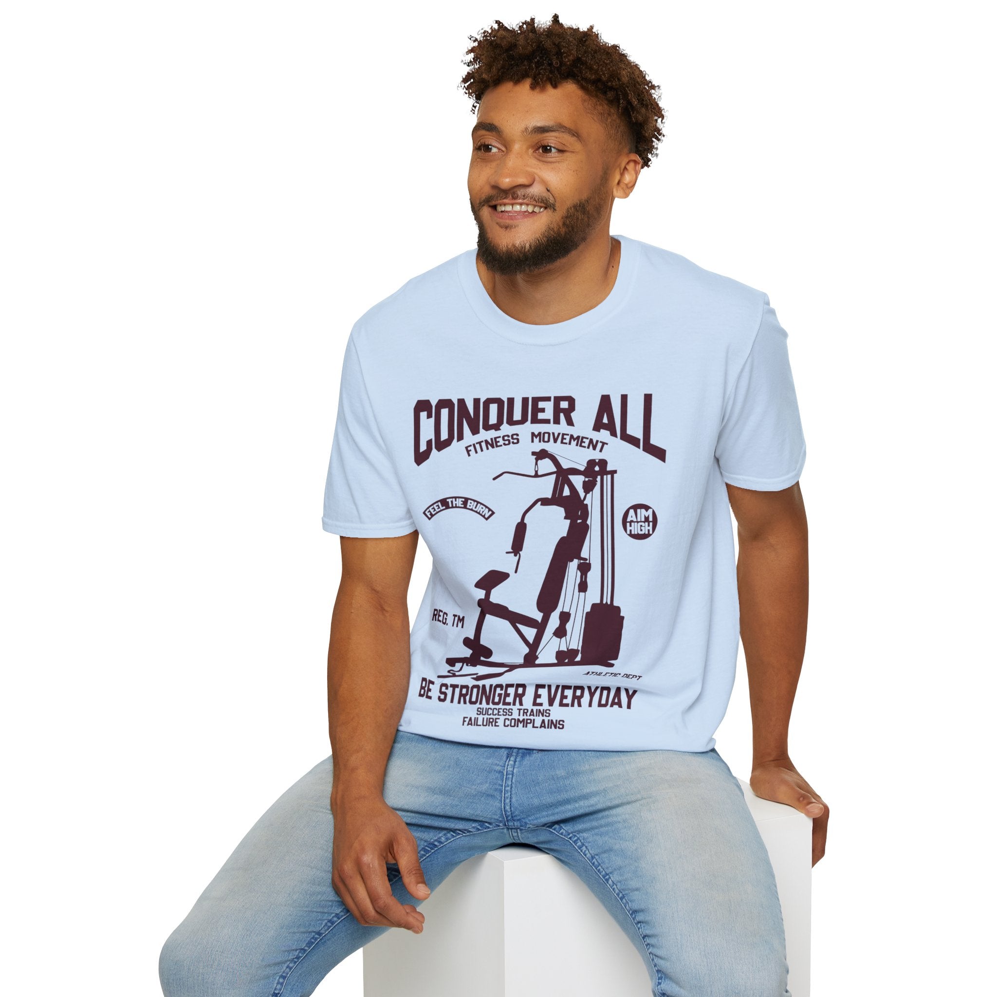 "Conquer All Be Stronger Everyday" Unisex Soft style T-Shirt