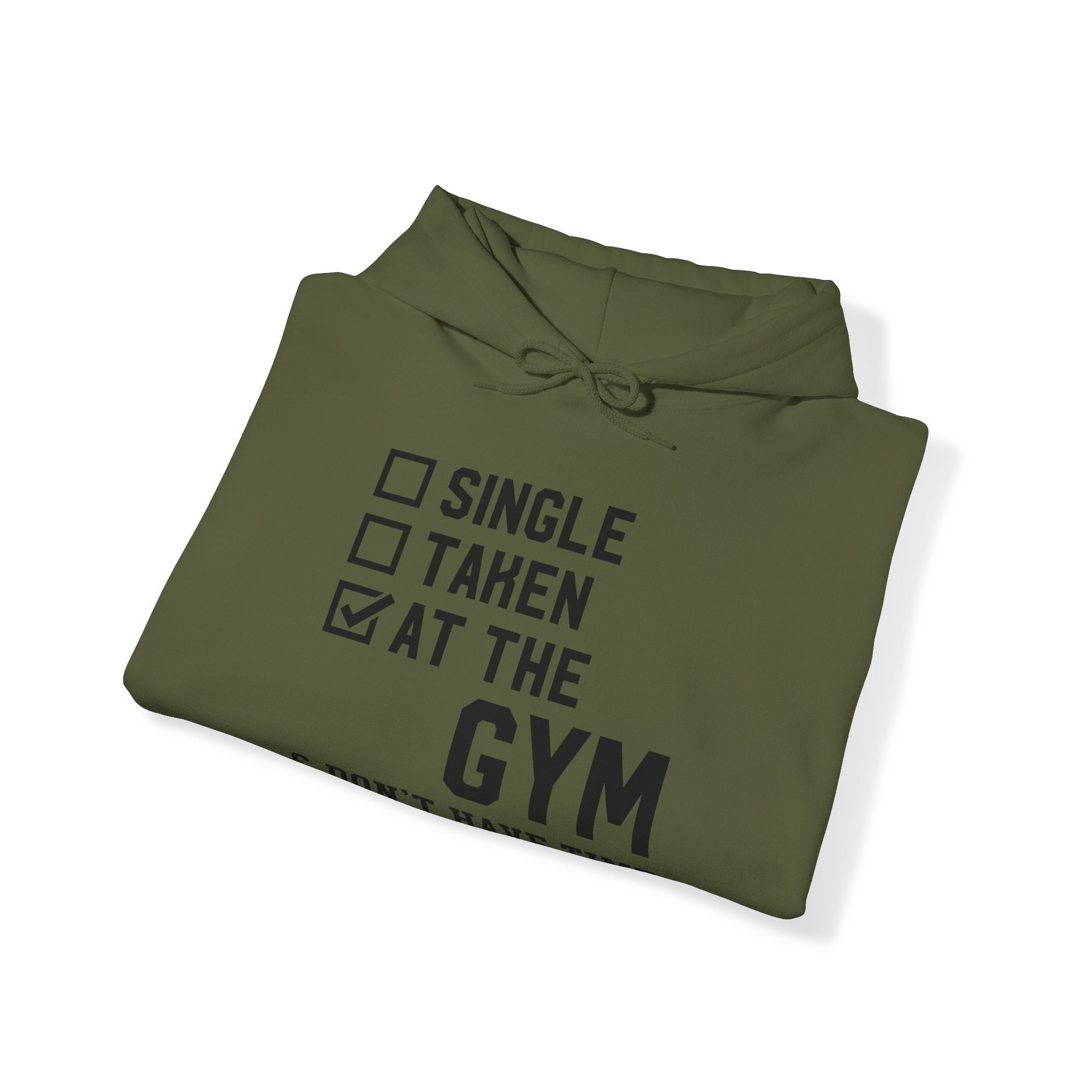 "At Gym,Not Have Time For Your Shit" Unisex Heavy Blend™ Hooded Sweatshirt