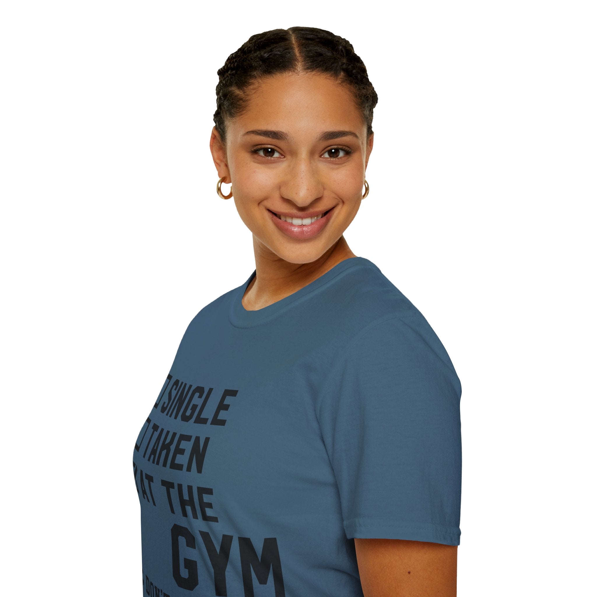 "At Gym,Not Have Time For Your Shit" Unisex Soft style T-Shirt