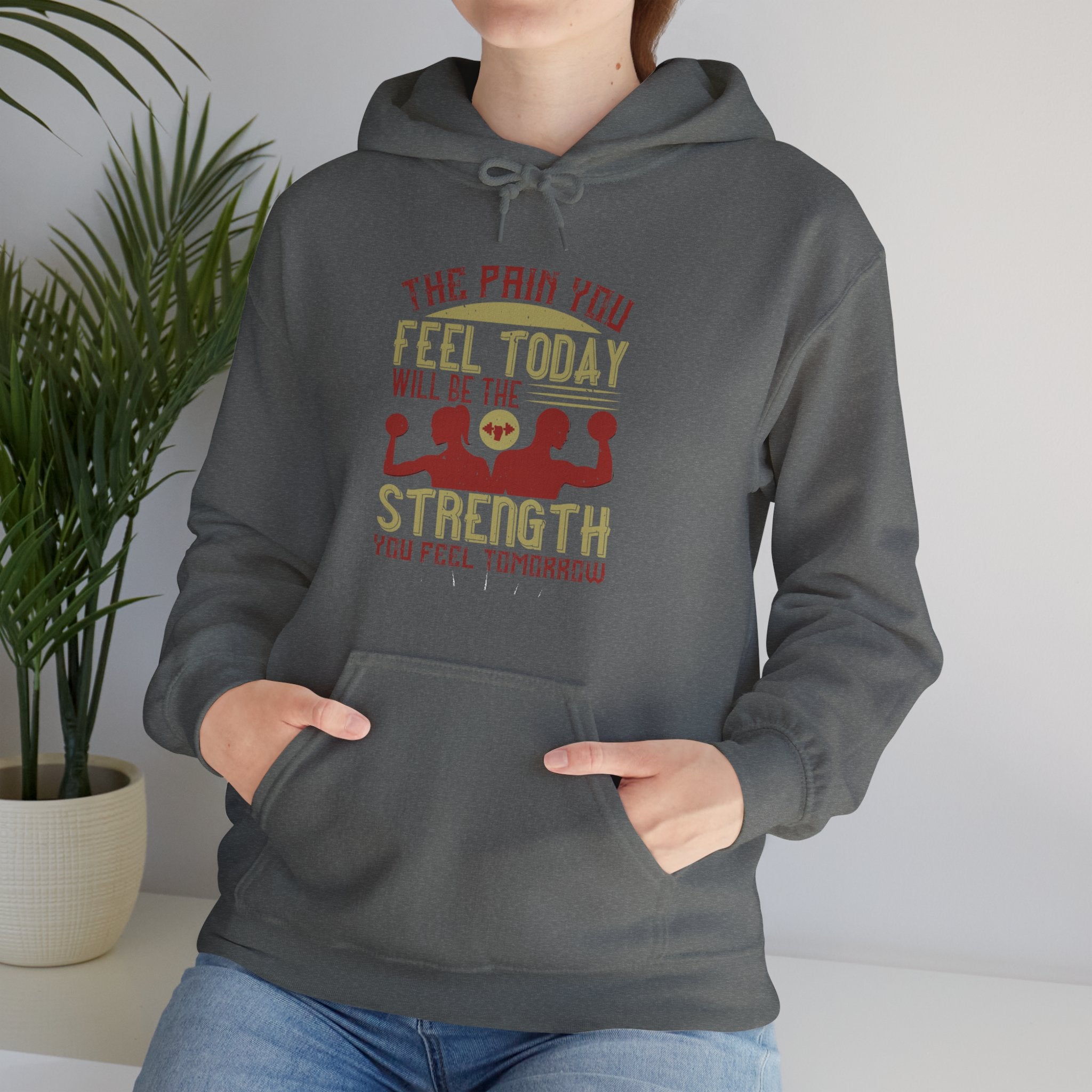 "The pain you feel today, will be the strength you feel tomorrow" Unisex Heavy Blend™ Hooded Sweatshirt