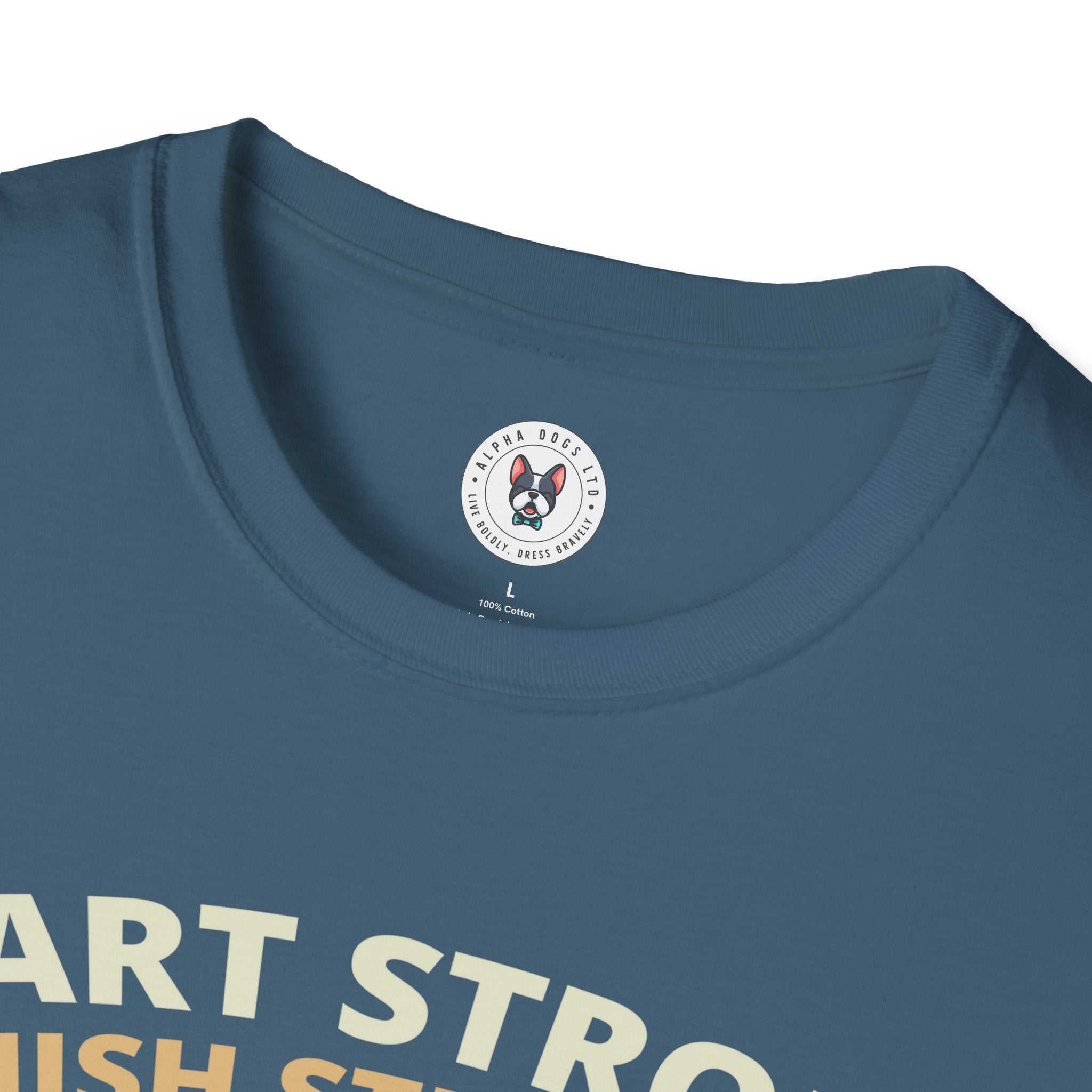 "Start Strong Finish Stronger" Unisex Soft style T-Shirt