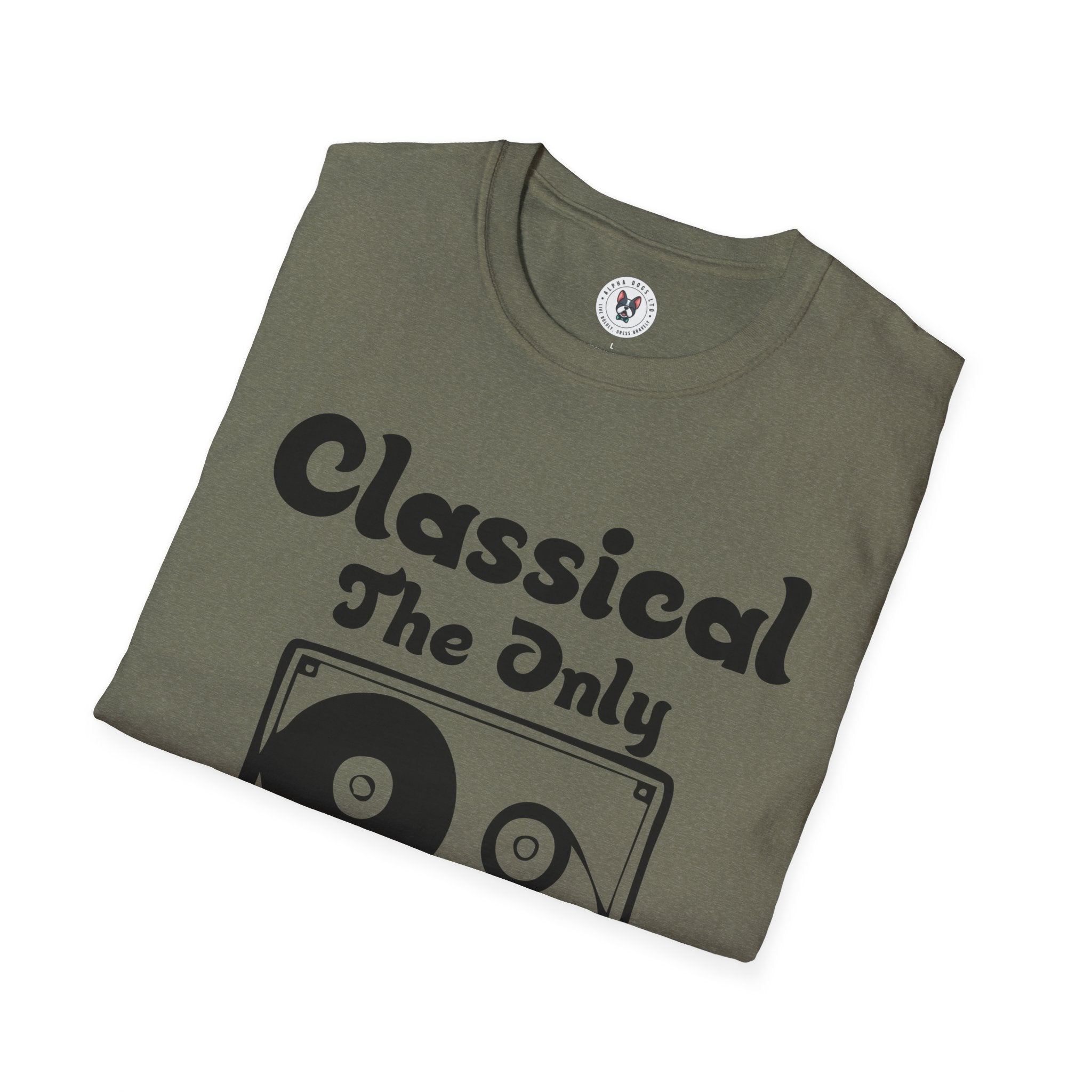 "Classical The Only Music That Matters" Unisex Soft style T-Shirt