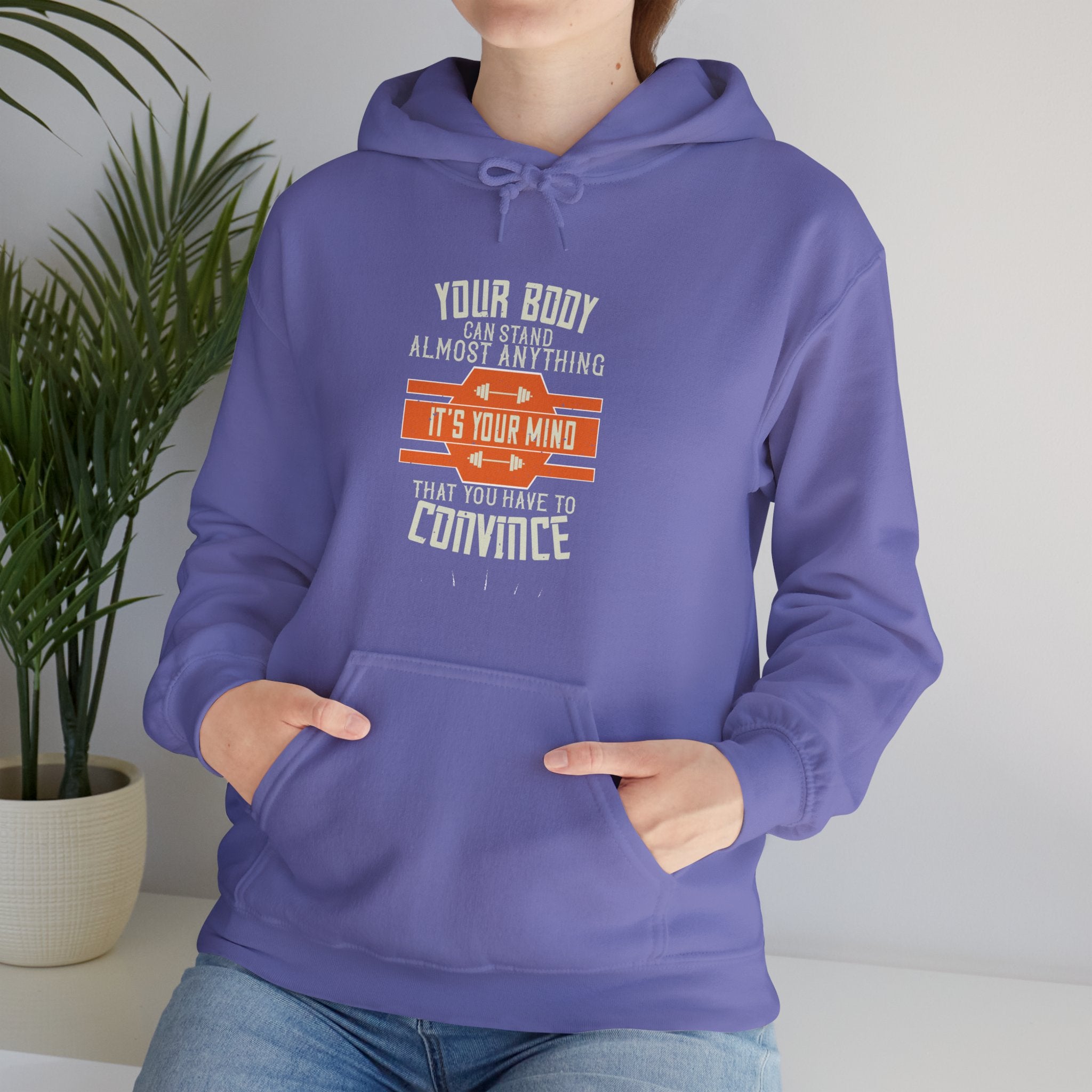 "Your body can stand almost anything. It’s your mind that you have to convince" Unisex Heavy Blend™ Hooded Sweatshirt