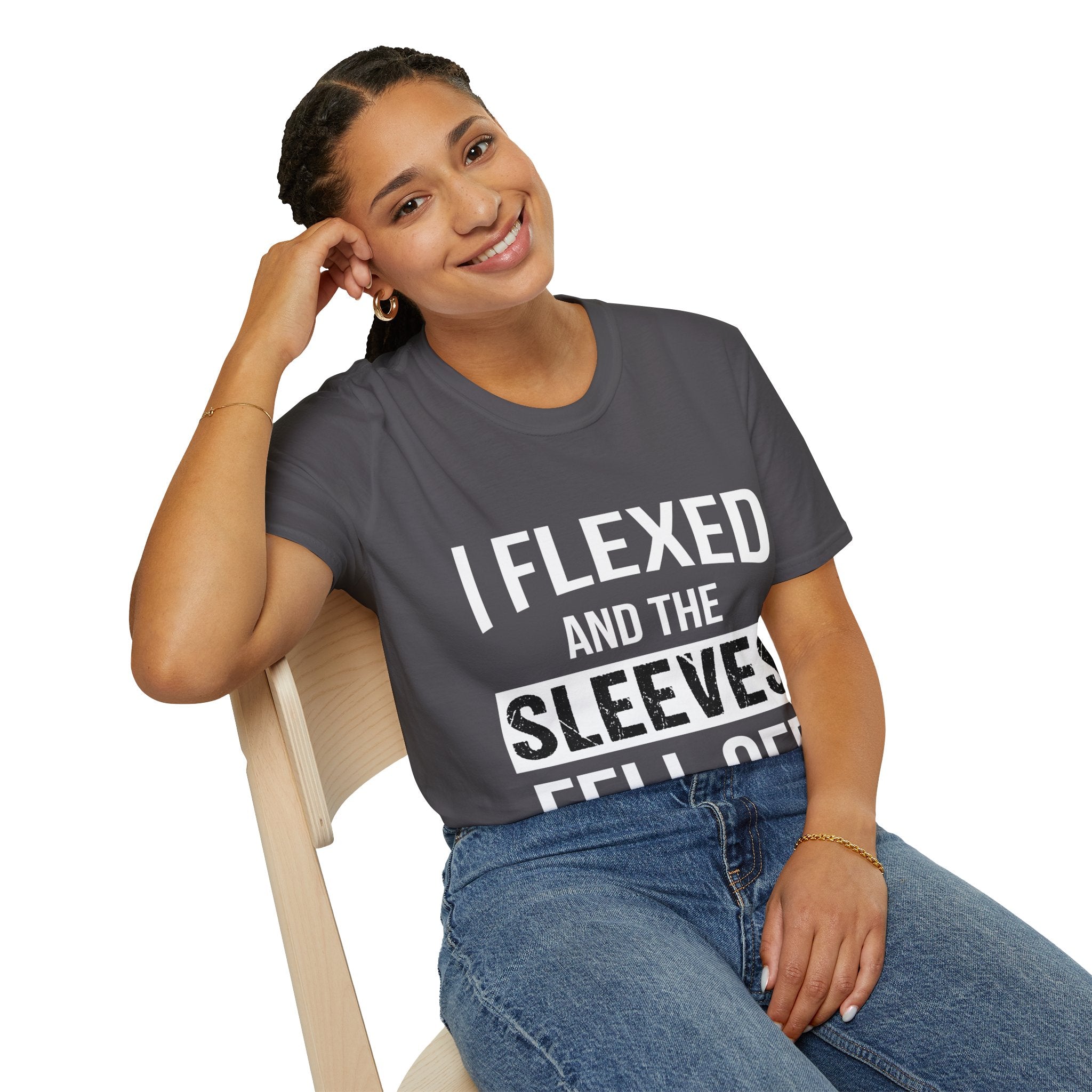 "I Flexed And The Sleeves Fell Off" Unisex Soft Style T-Shirt