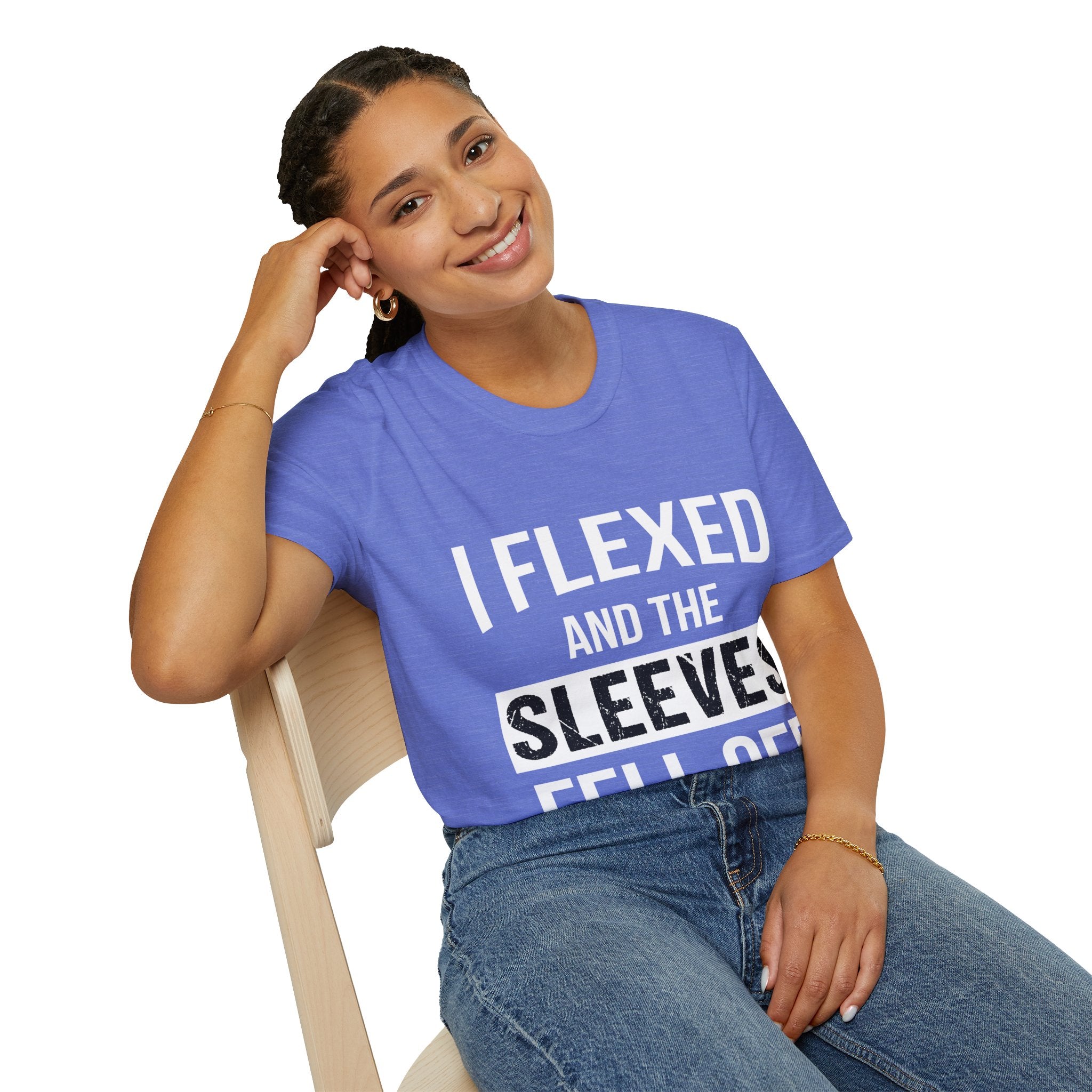 "I Flexed And The Sleeves Fell Off" Unisex Soft Style T-Shirt