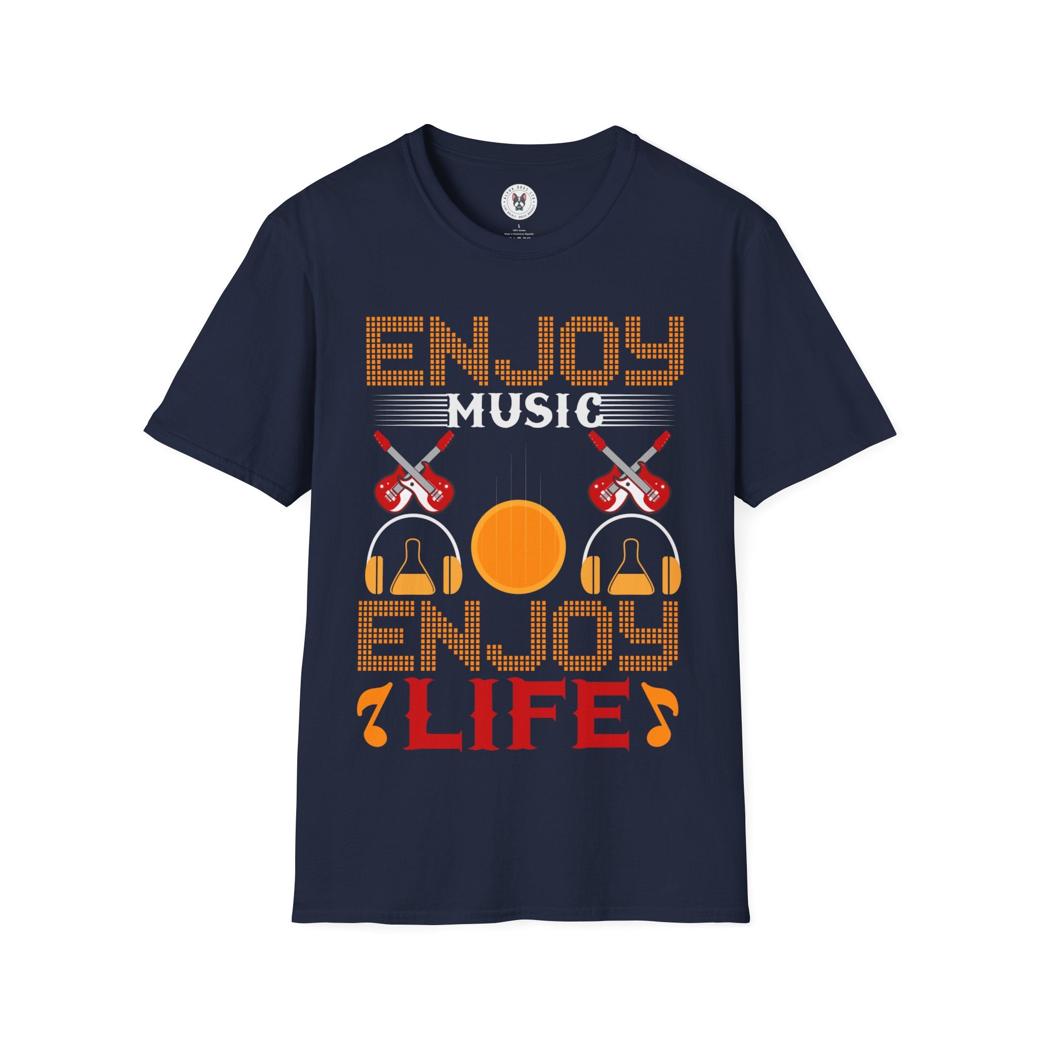 "Enjoy Music Enjoy Life" Unisex Soft style T-Shirt