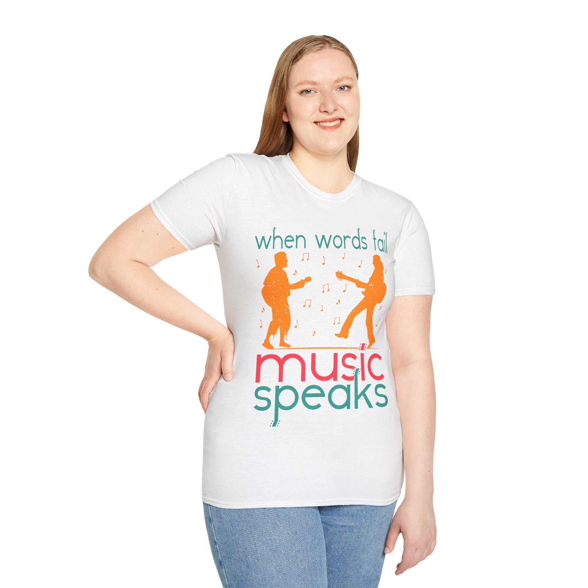 "When Words Fail Music Speaks" Unisex Soft style T-Shirt