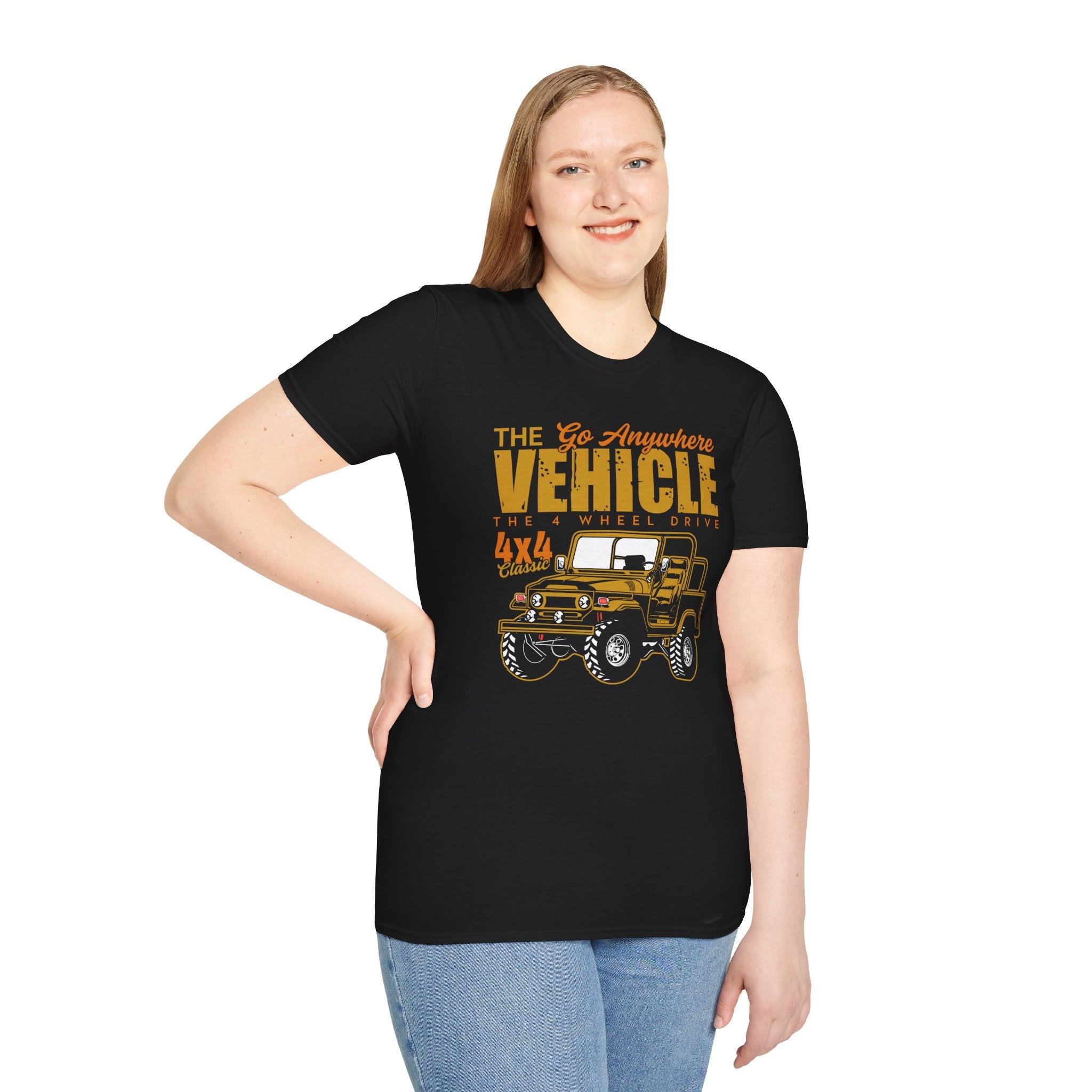 "THE GO ANYWHERE VEHICLE THE 4 WHEEL DRIVE 4X4 CLASSIC" Unisex Soft style T-Shirt