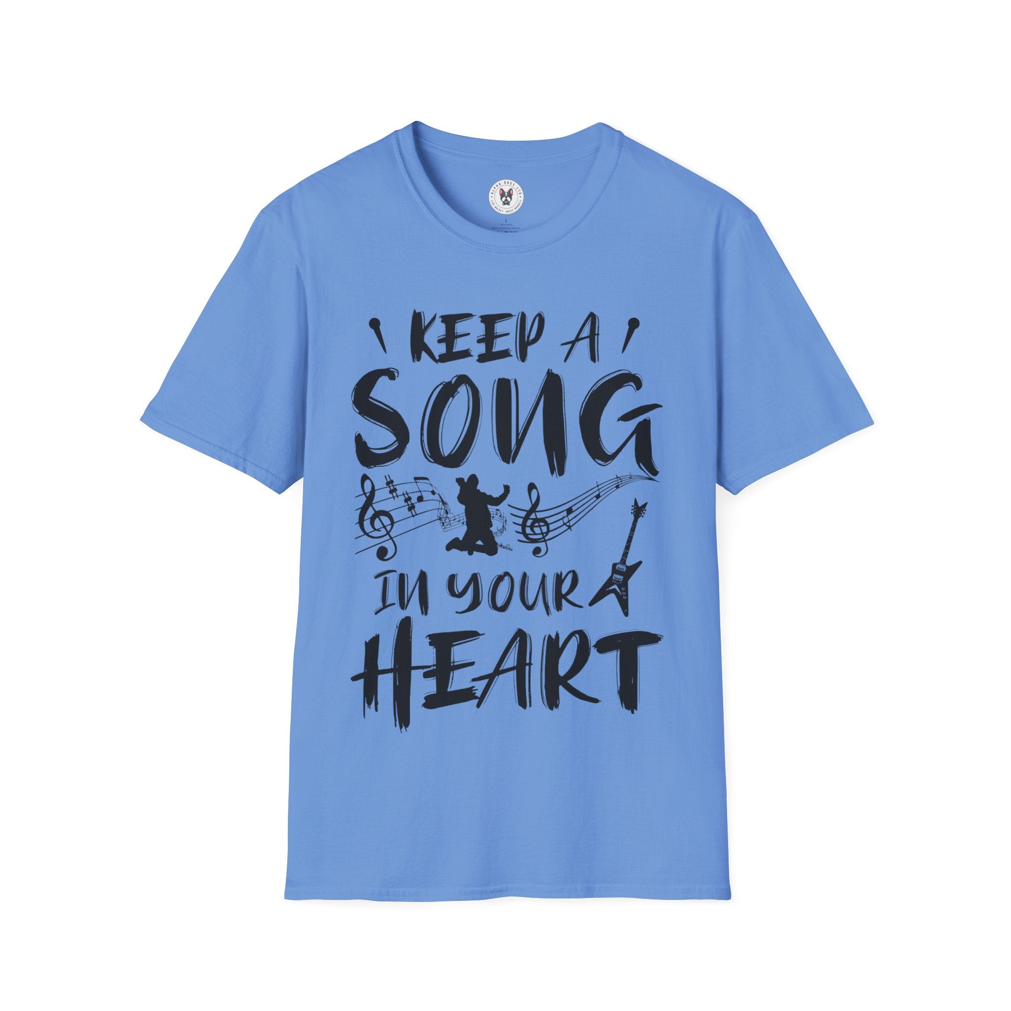 "Keep A Song In Your Heart" Unisex Soft style T-Shirt