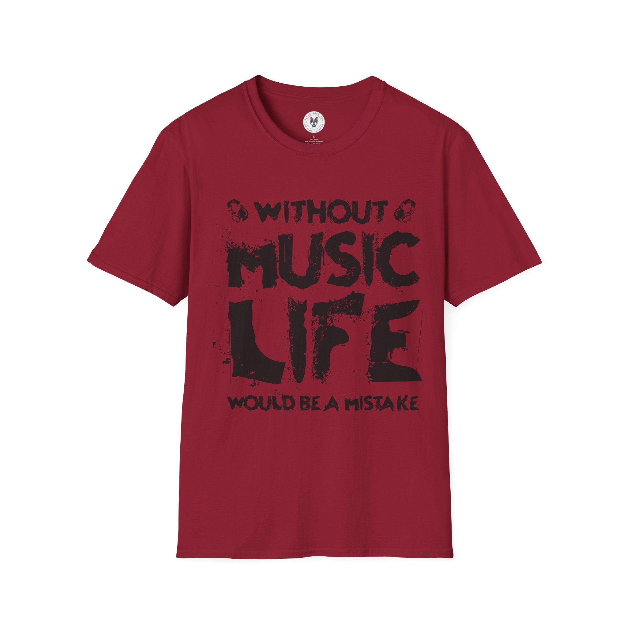 "Without Music Life Would be a Mistake" Unisex Soft style T-Shirt