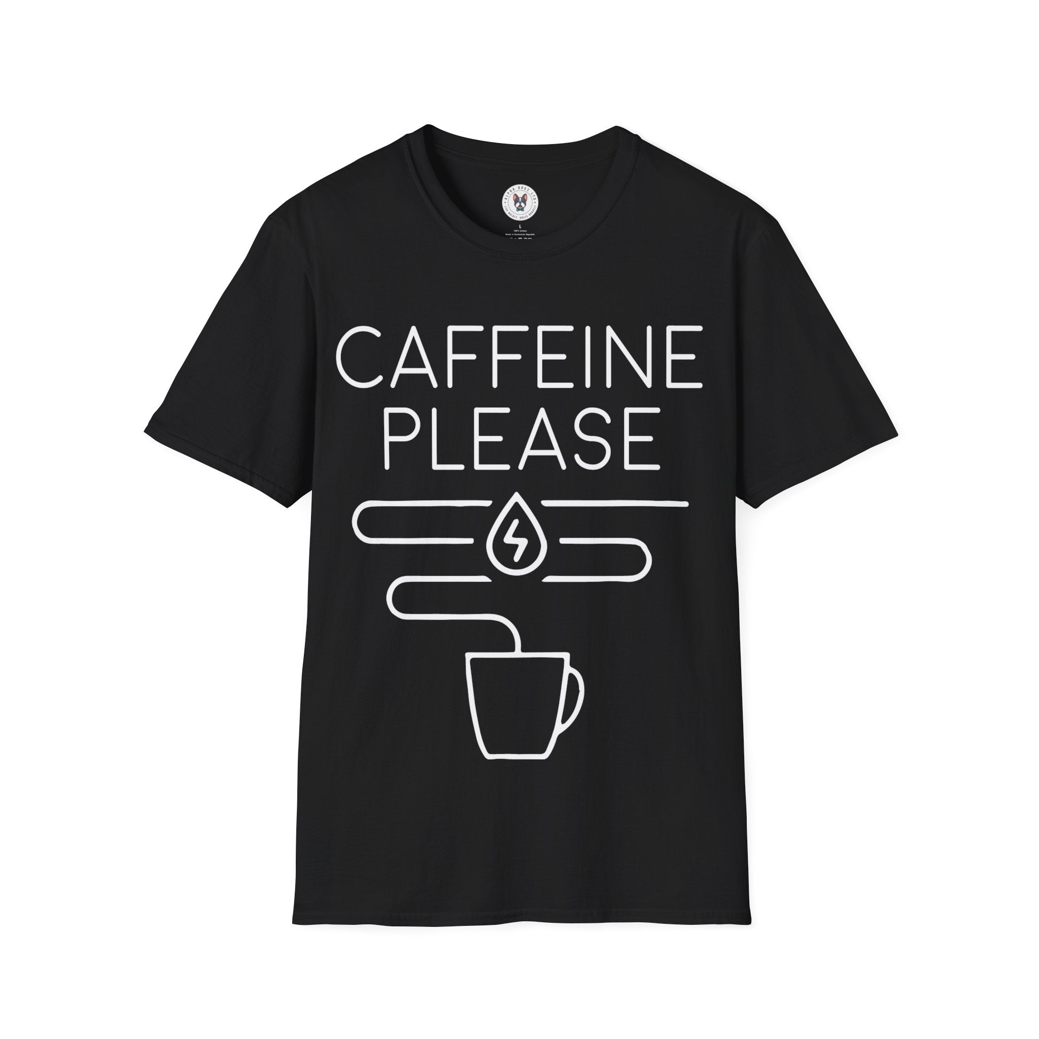 "CAFFEINE PLEASE" Unisex Soft style T-Shirt