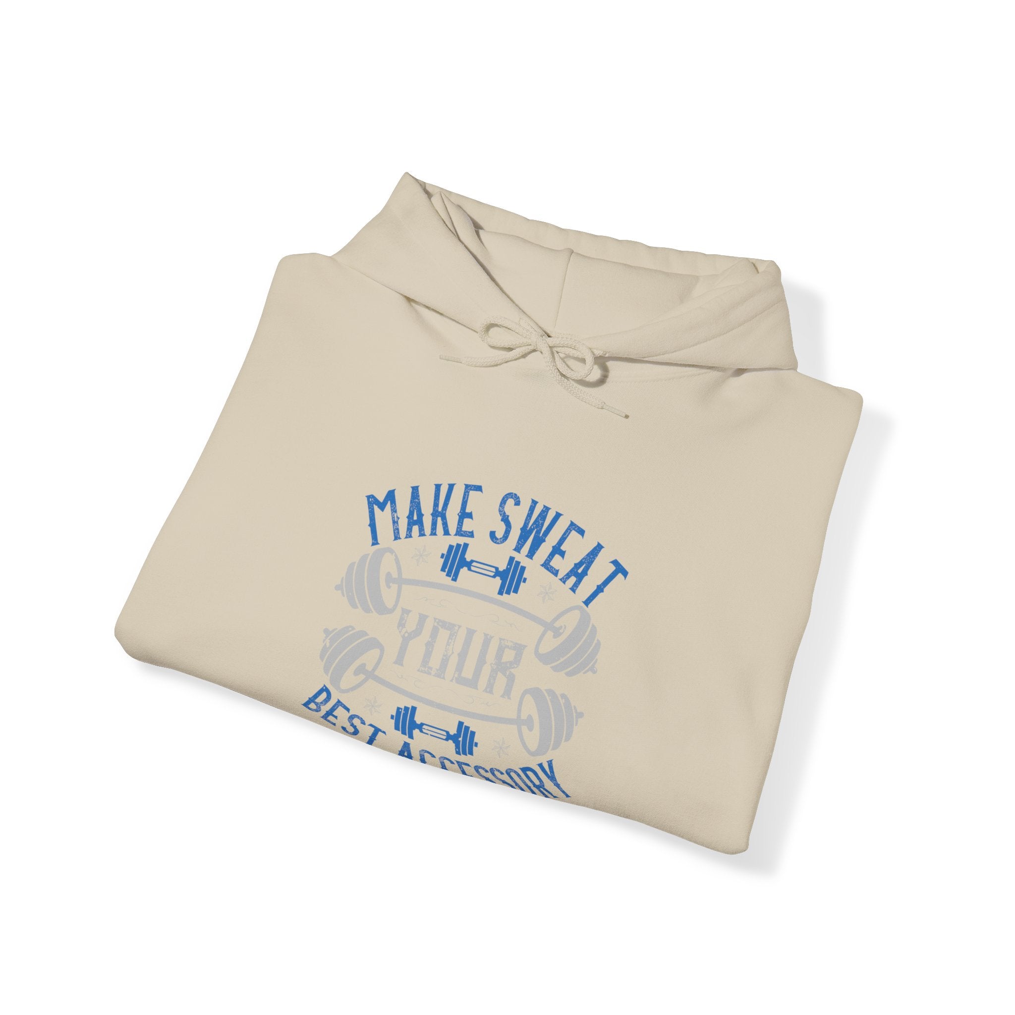 "Make Sweat Your Best Accessory" Unisex Heavy Blend™ Hooded Sweatshirt