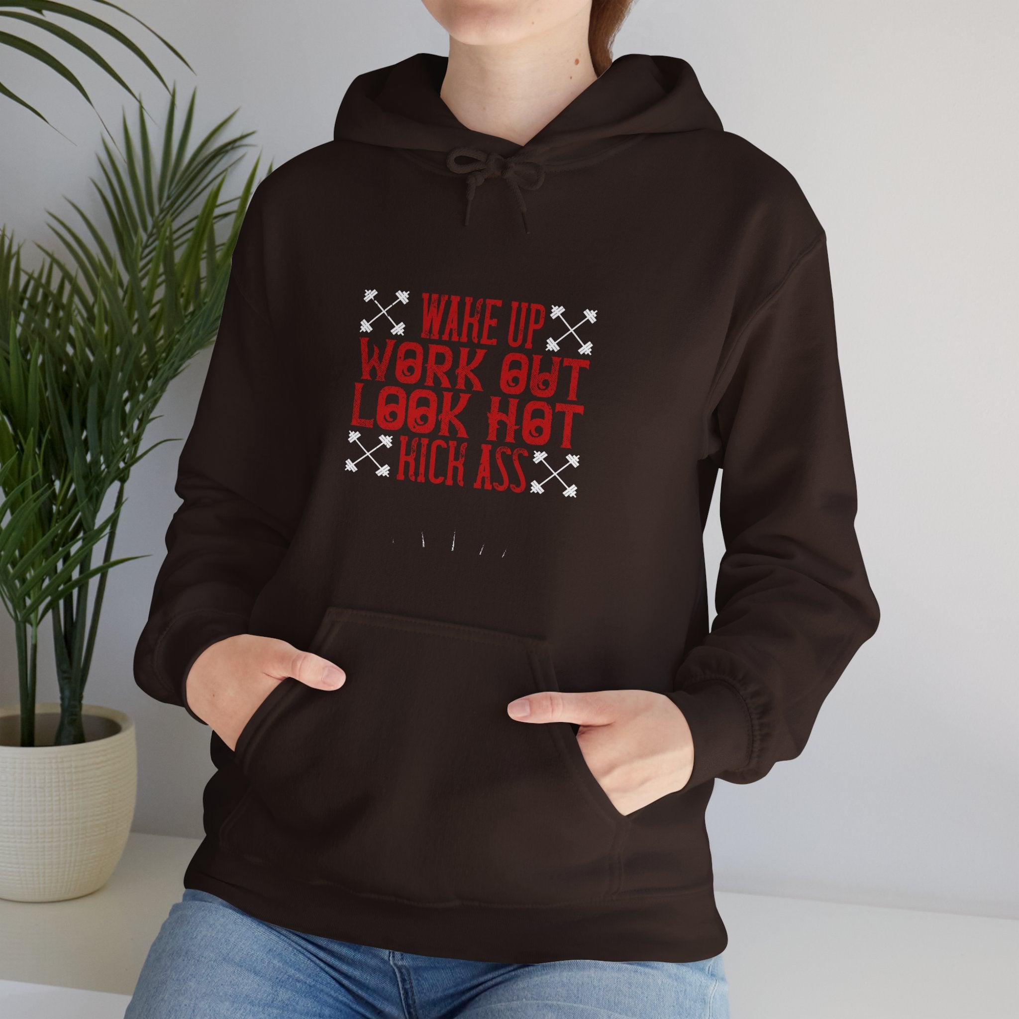 "Wake up. Work out. Look hot. Kick ass" Unisex Heavy Blend™ Hooded Sweatshirt