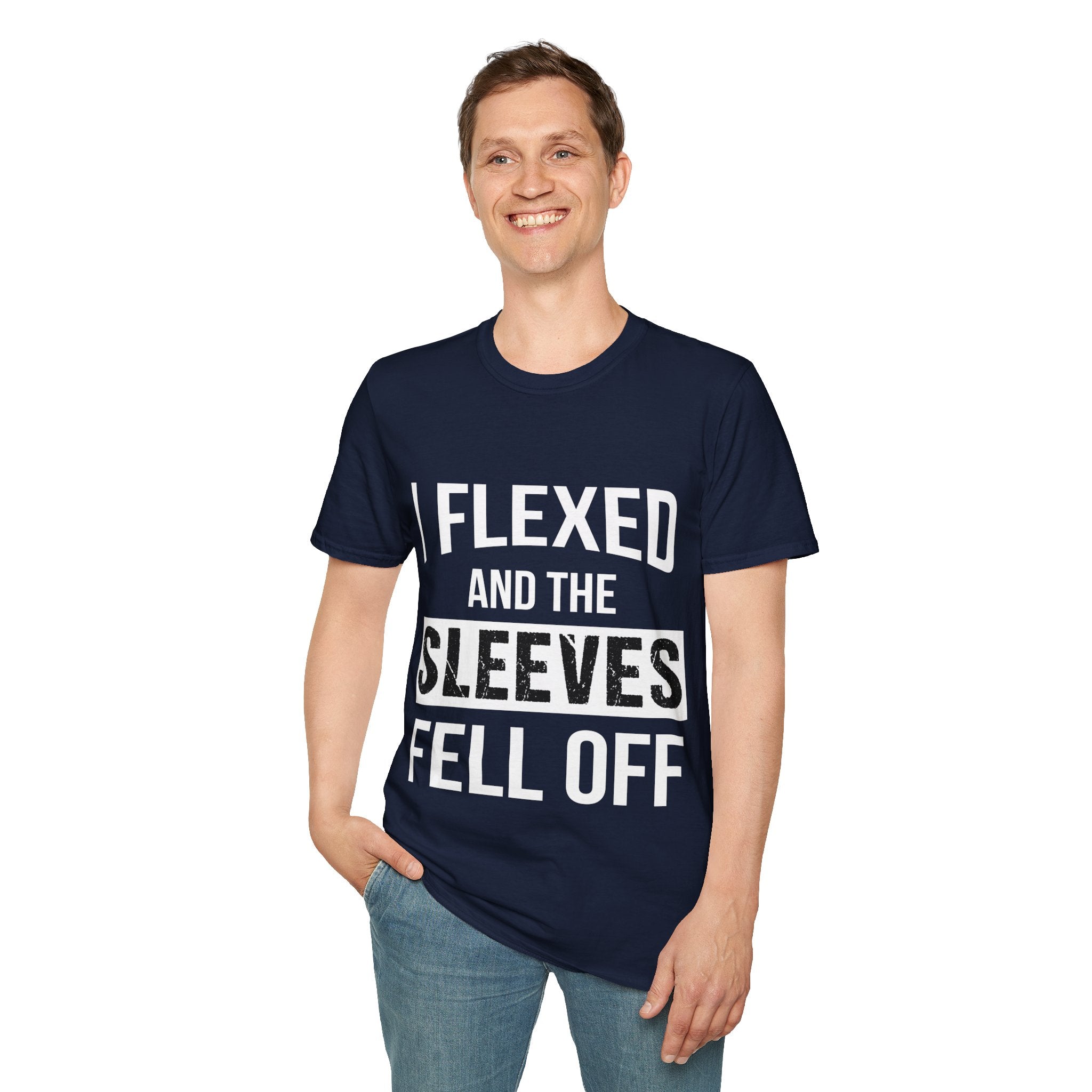 "I Flexed And The Sleeves Fell Off" Unisex Soft Style T-Shirt