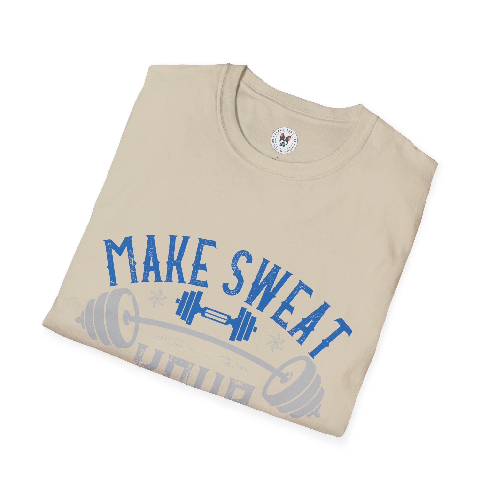 "Make Sweat Your Best Accessory" Unisex Soft style T-Shirt