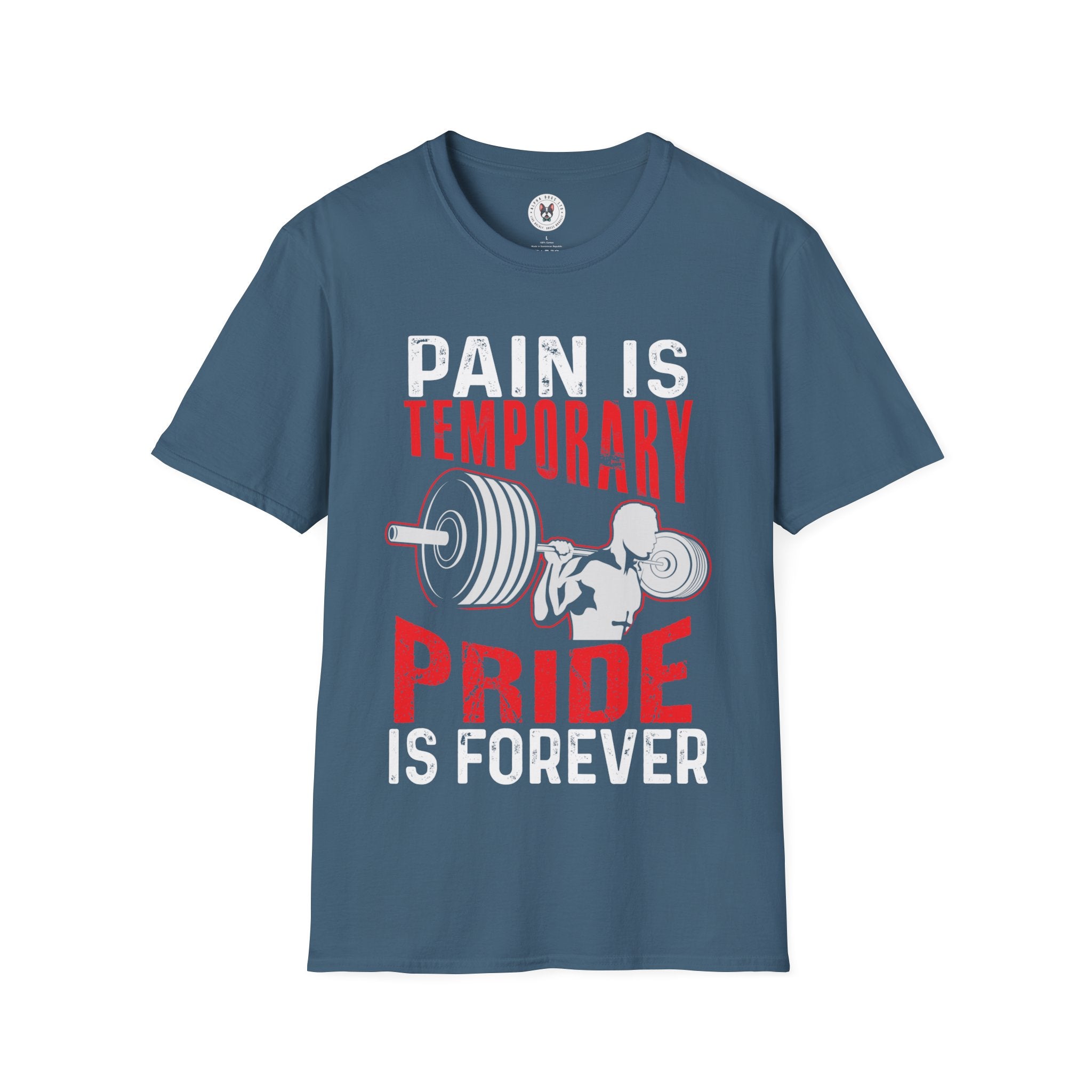 "Pain Is Temporary Pride Is Forever" Unisex Soft Style T-Shirt