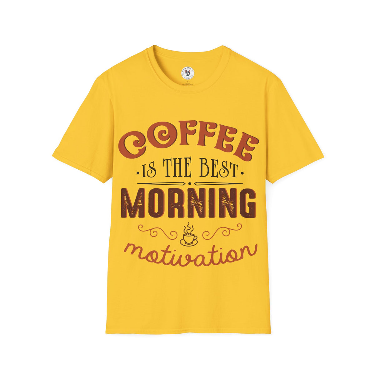 "COFFEE IS THE BEST MORNING MOTIVATION" Unisex Soft style T-Shirt