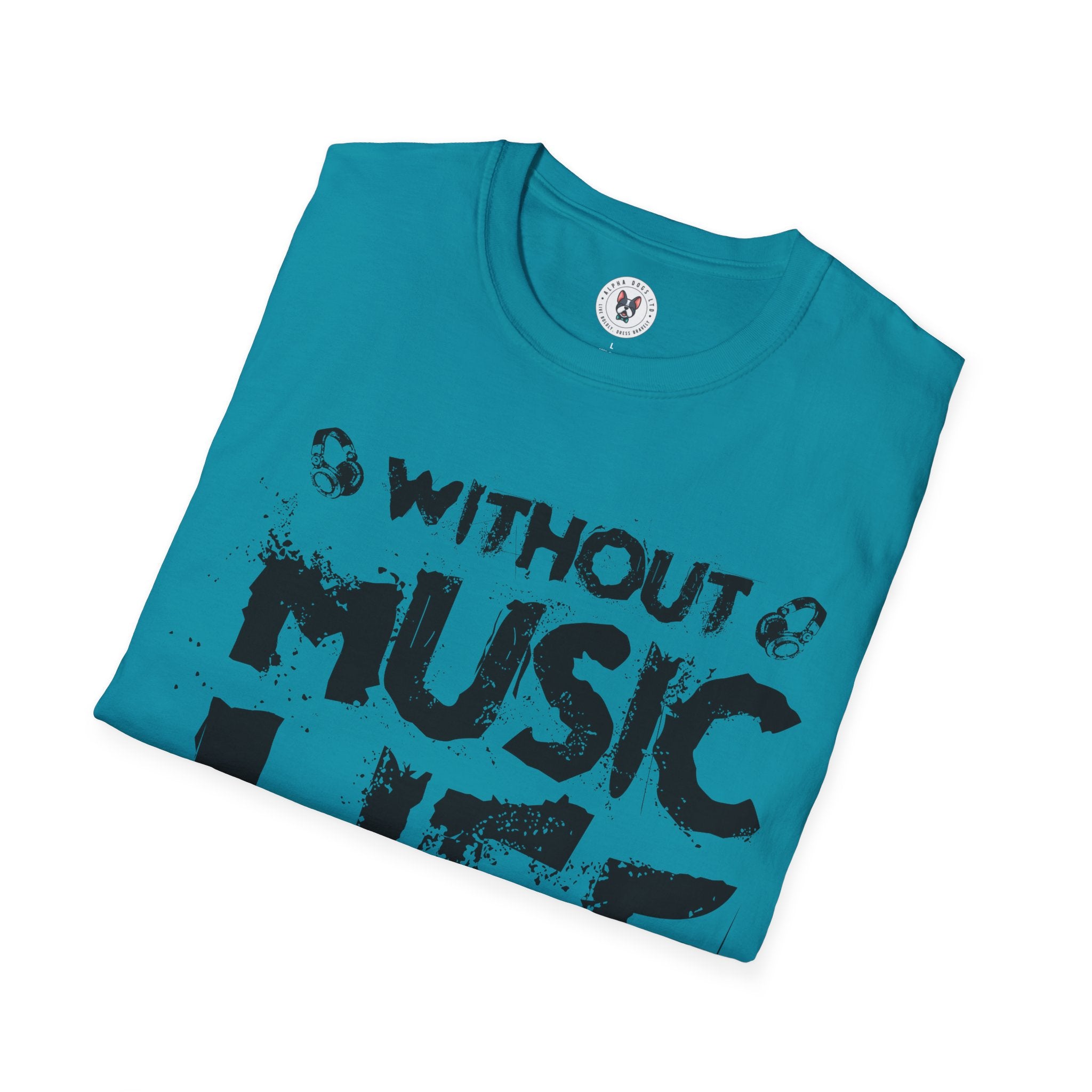 "Without Music Life Would be a Mistake" Unisex Soft style T-Shirt