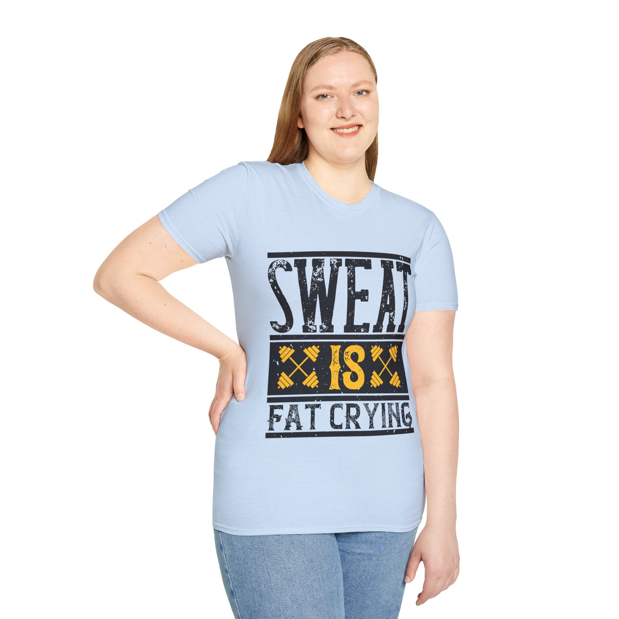 "Sweat Is Fat Crying"  Unisex Soft style T-Shirt