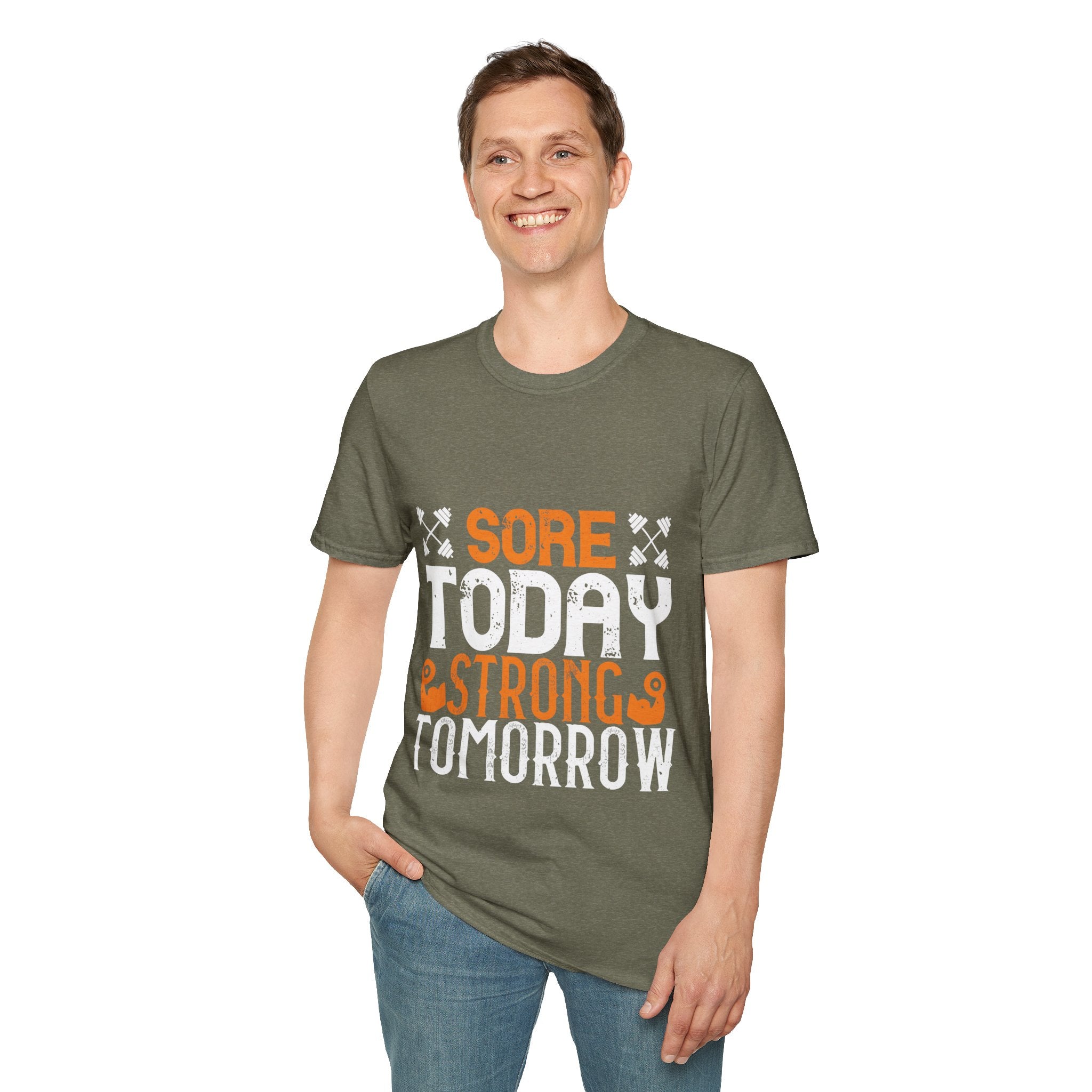 "Sore Today  StrongTomorrow" Unisex Soft style T-Shirt