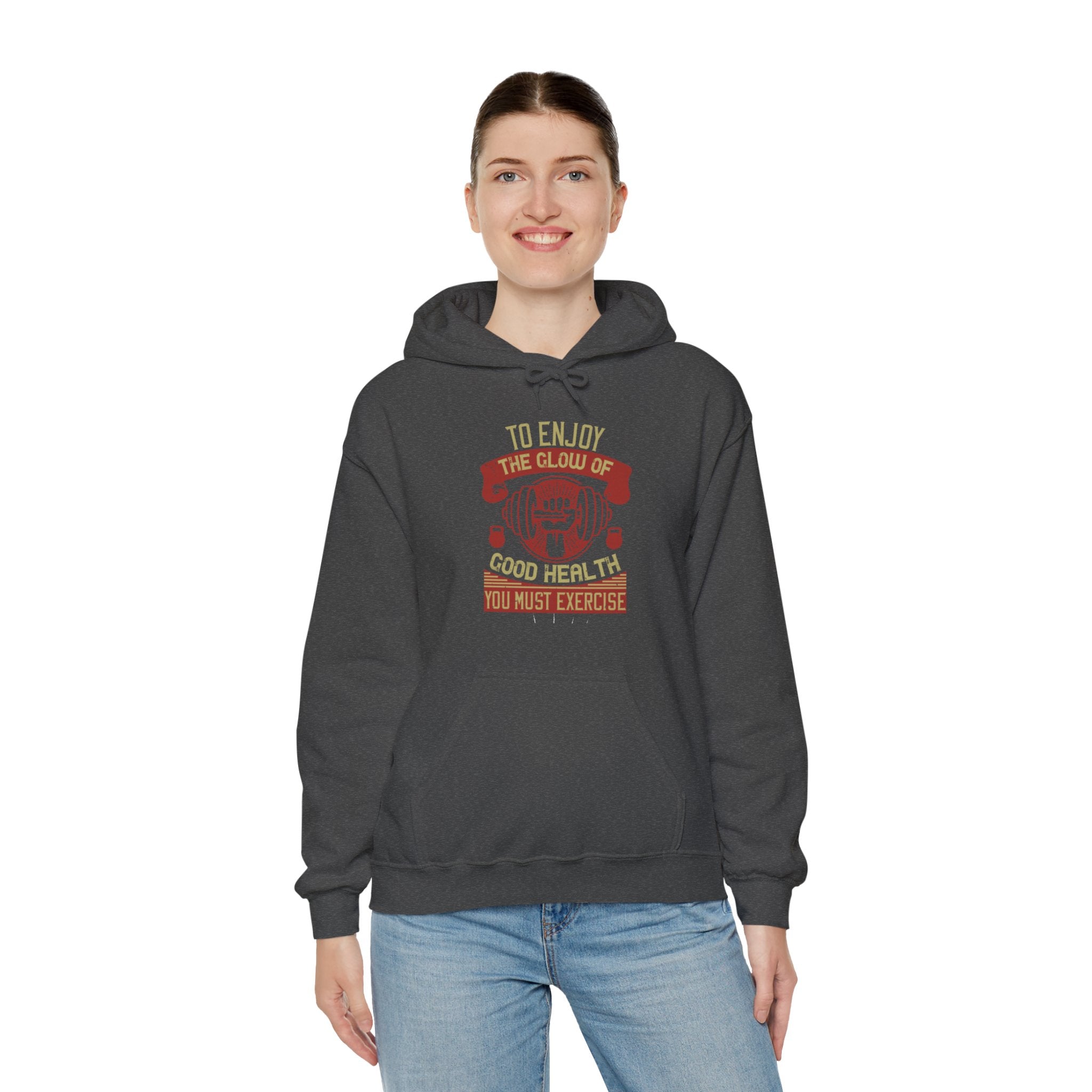 "To enjoy the glow of good health, you must exercise"  Unisex Heavy Blend™ Hooded Sweatshirt