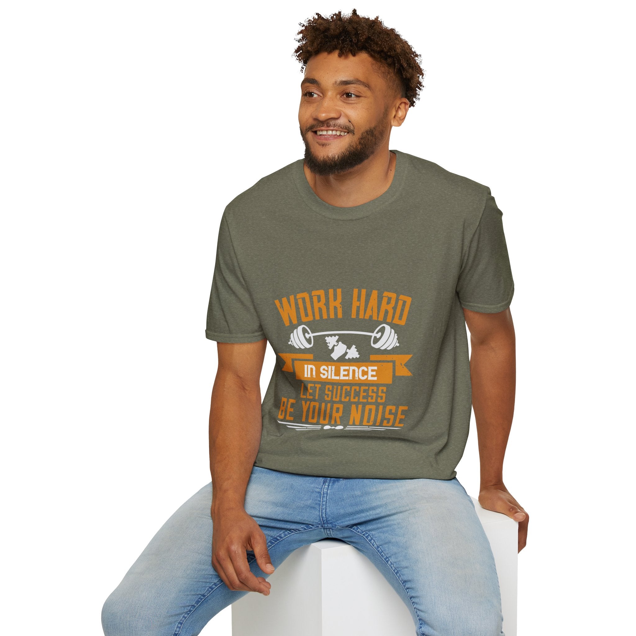 "Work hard in silence. Let success be your noise" Unisex Soft style T-Shirt