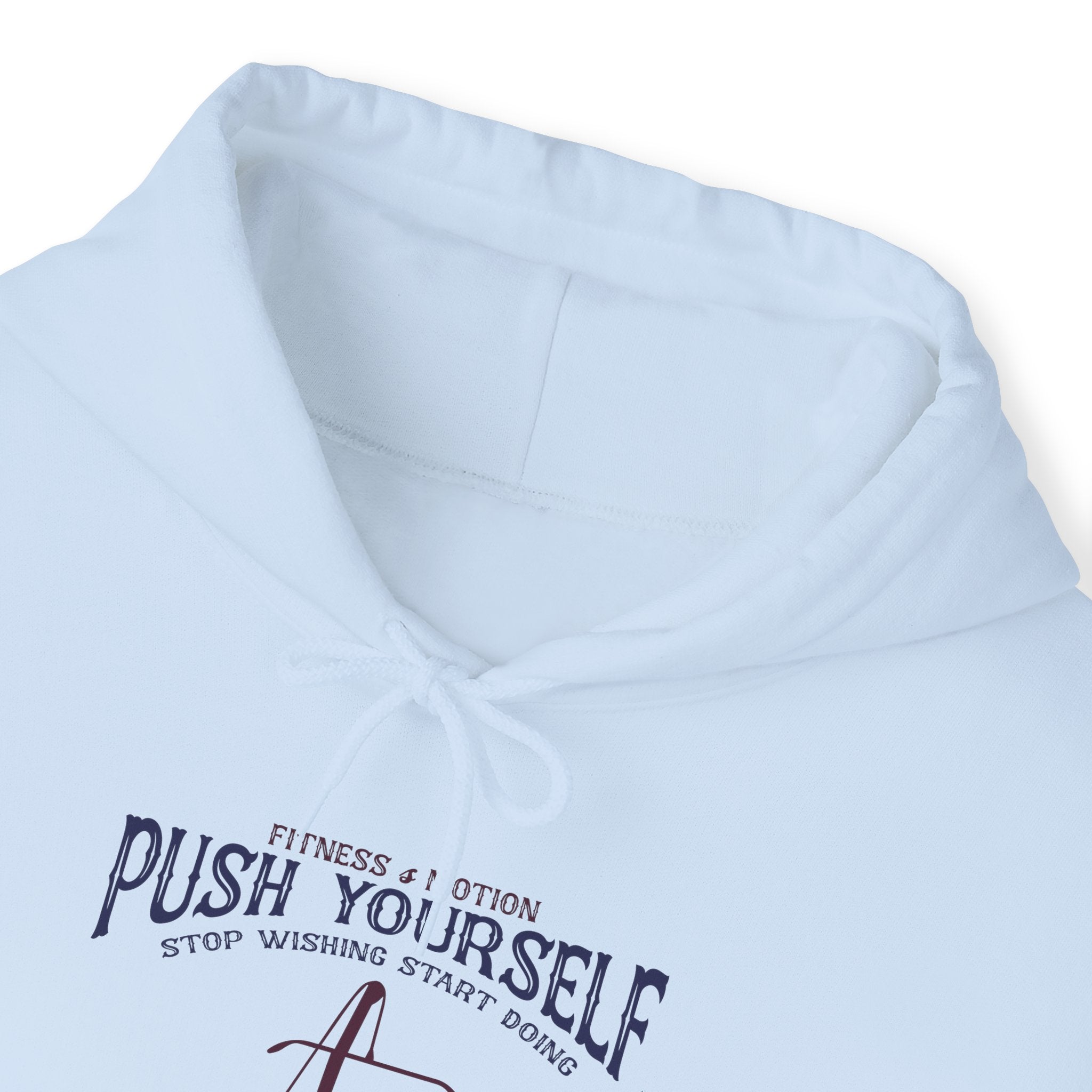 "Push Yourself"  Unisex Heavy Blend™ Hooded Sweatshirt