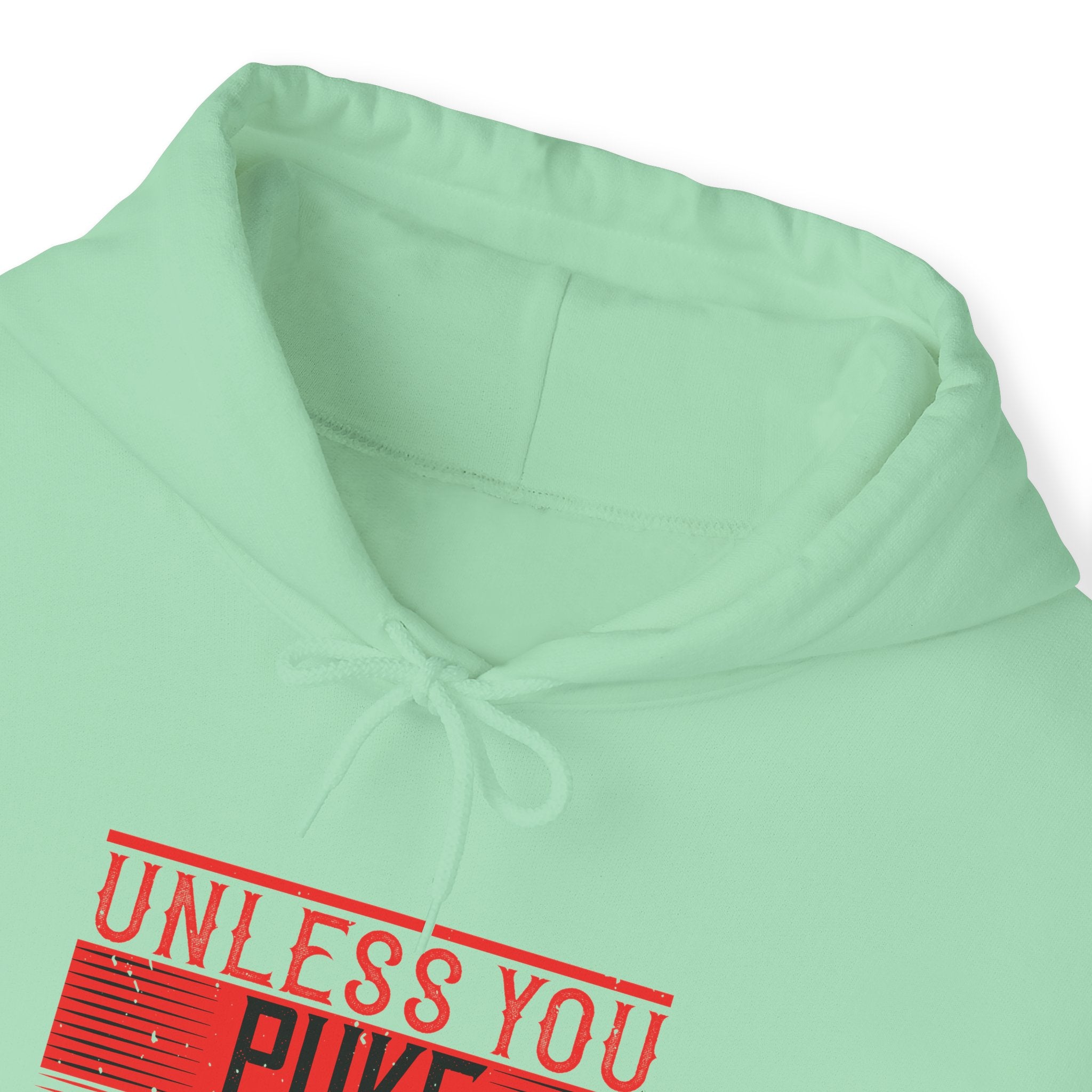 "Unless you puke, faint, or die, keep going" Unisex Heavy Blend™ Hooded Sweatshirt