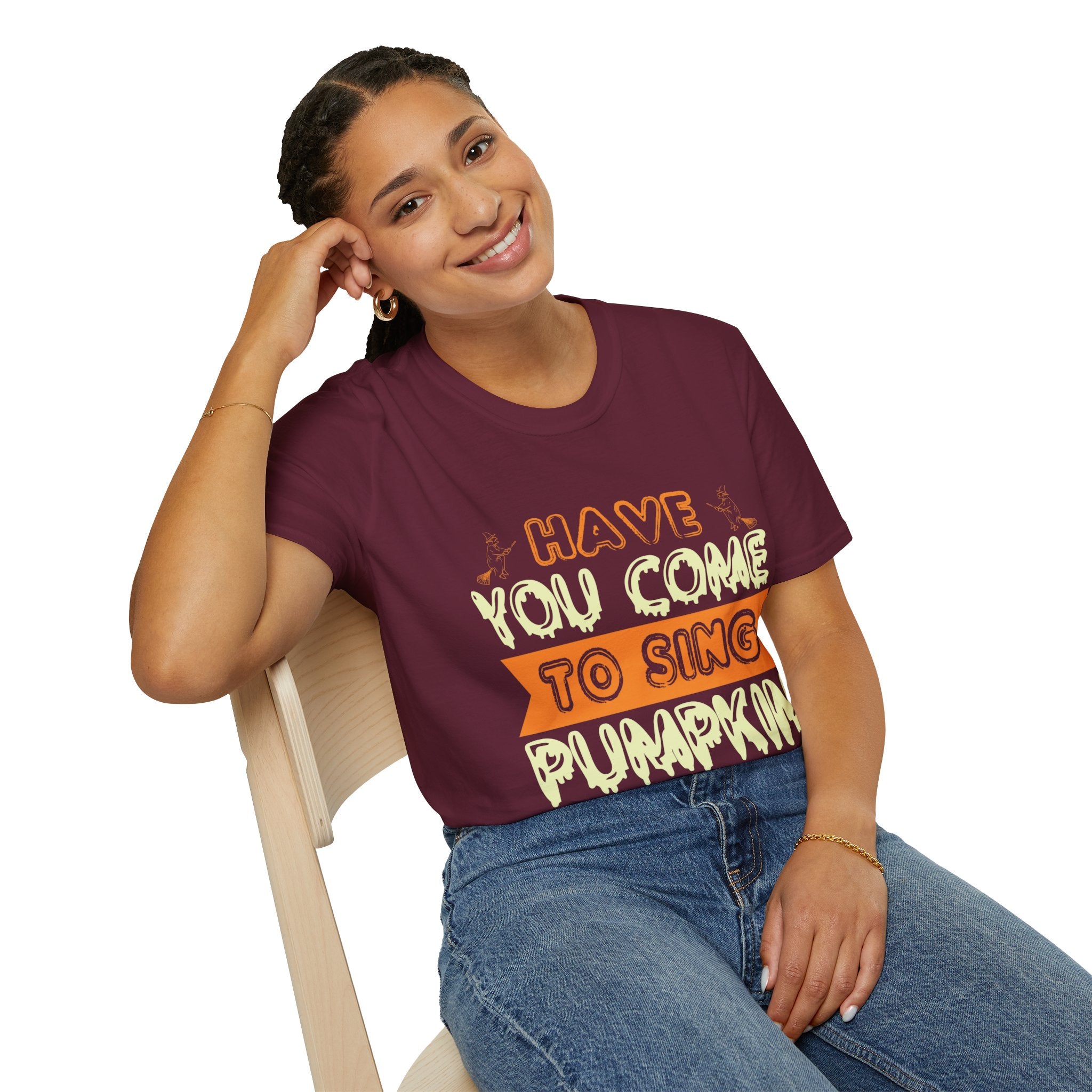 "HAVE YOU COME TO SING PUMPKIN CAROLS" Unisex Soft style T-Shirt