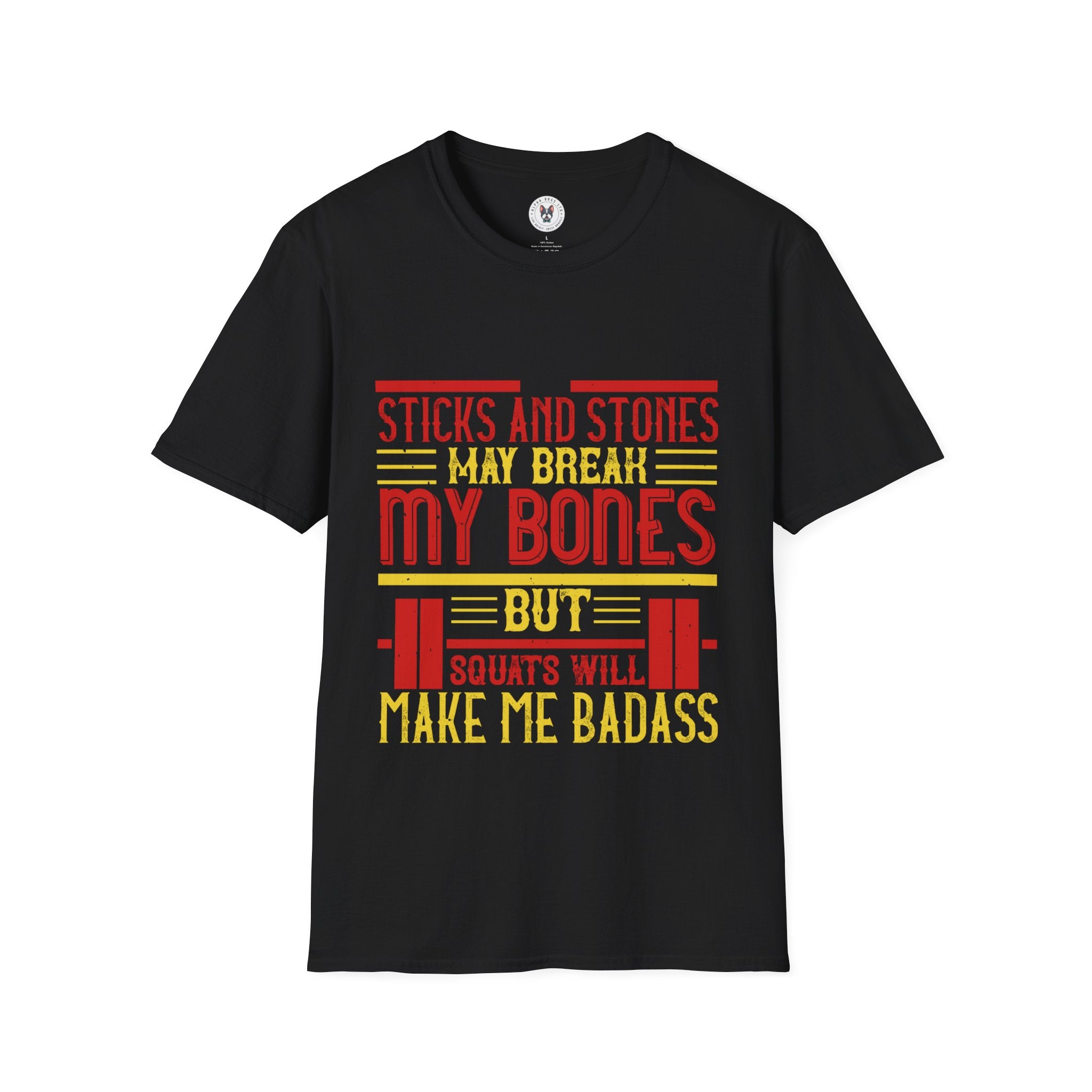 "Squats Will Make Me Badass"  Unisex Soft style T-Shirt