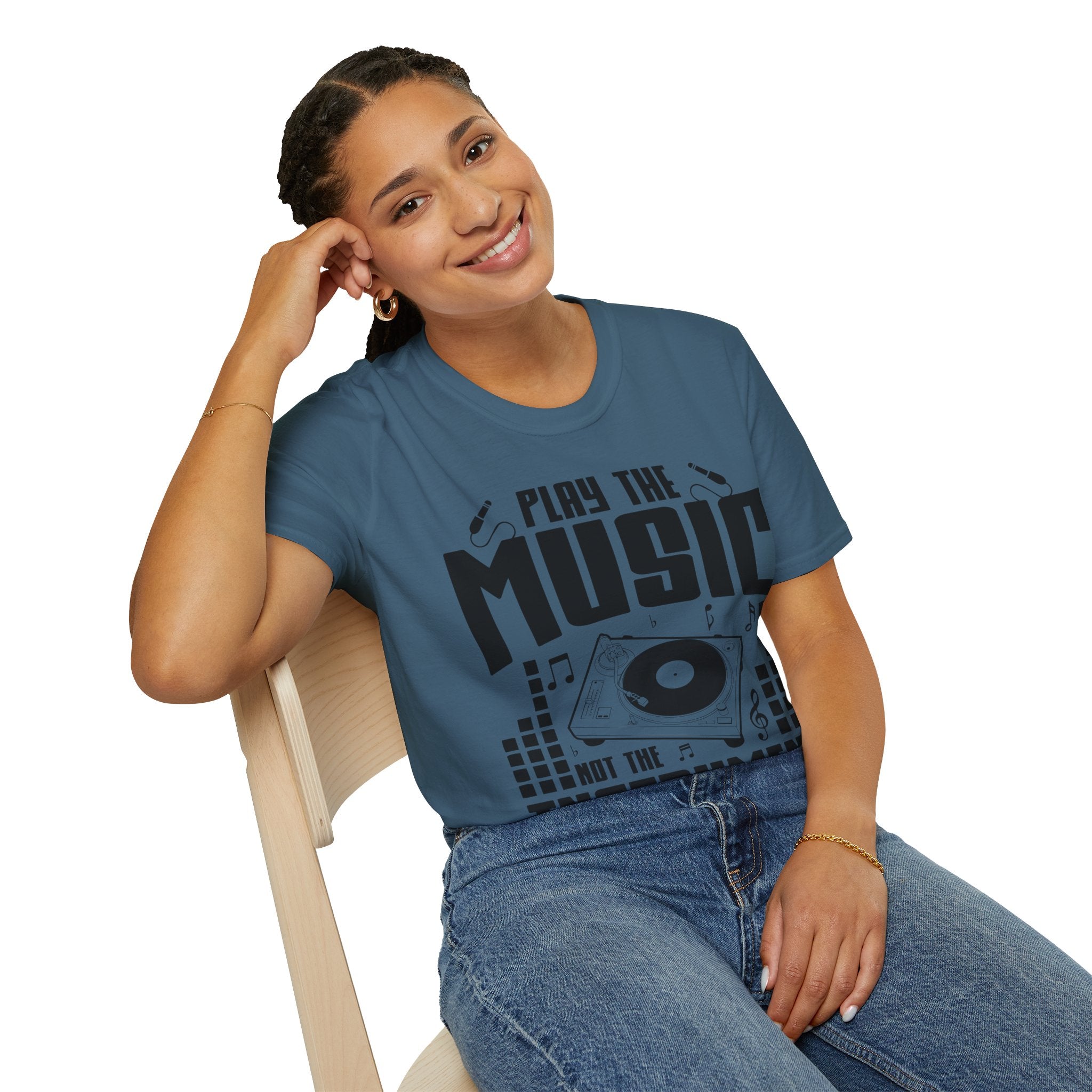 "Play The Music Not The Instrument"  Unisex Soft style T-Shirt