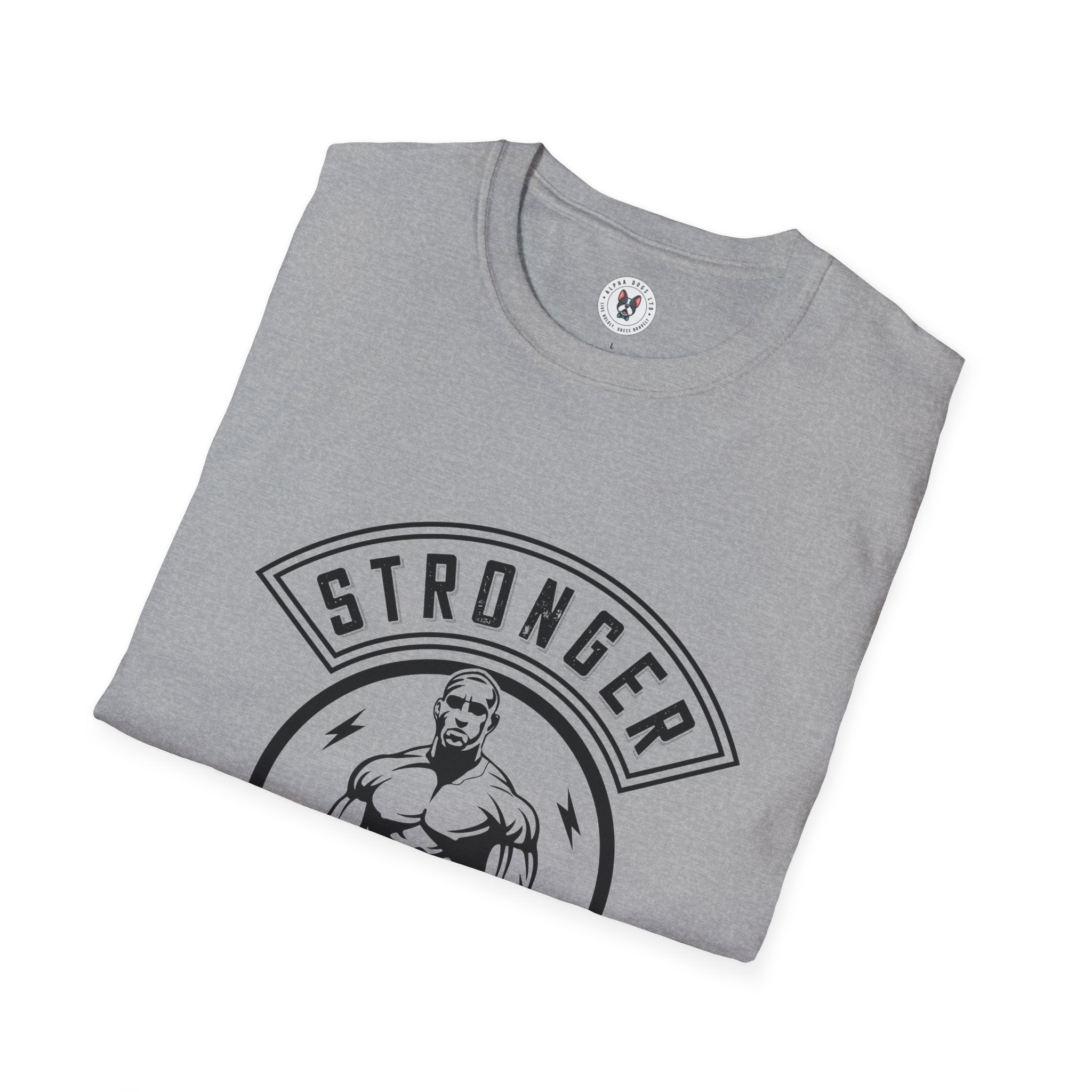 "Stronger Everyday" Unisex Soft style T-Shirt