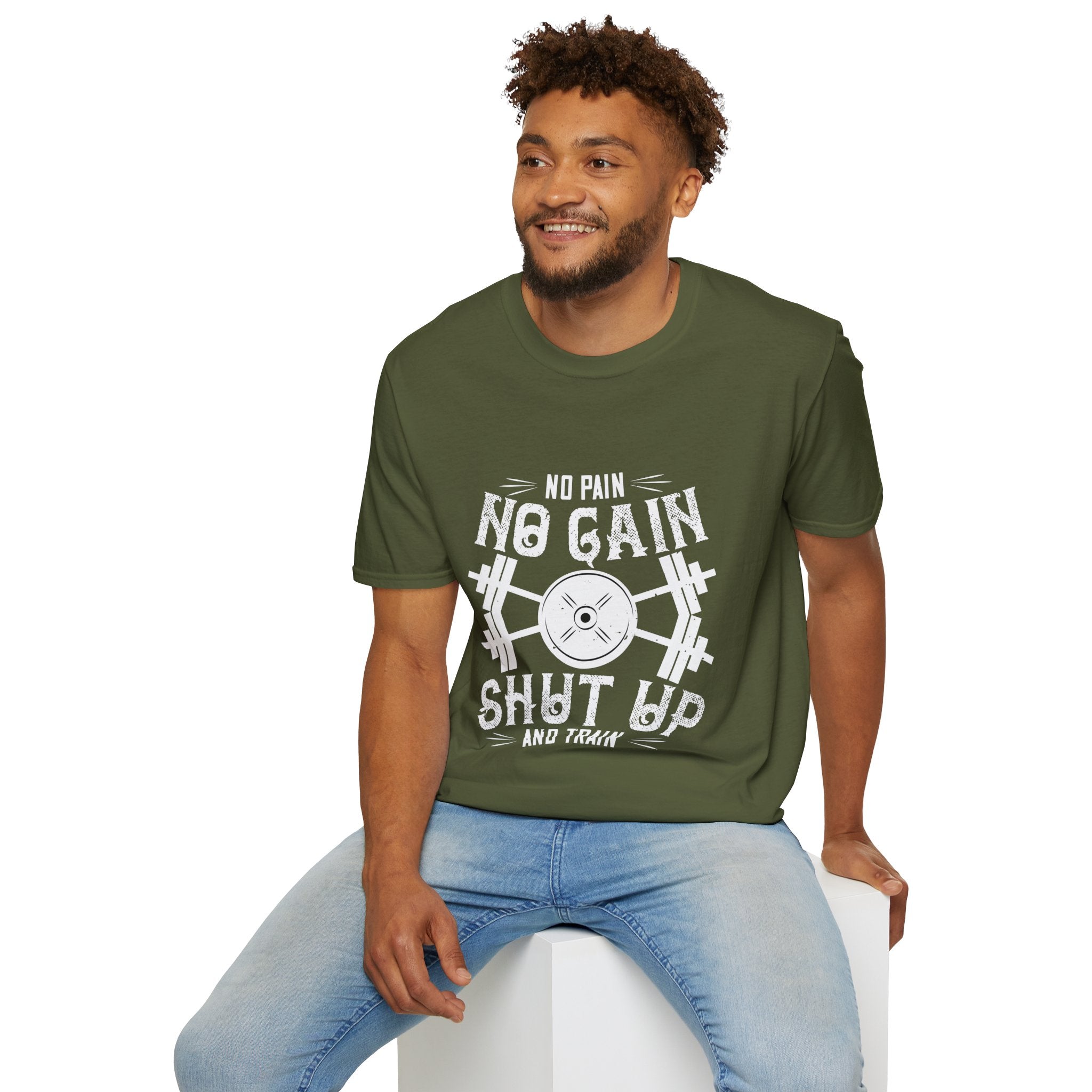 "No Pain No Gain Shut up And Train" Unisex Soft style T-Shirt