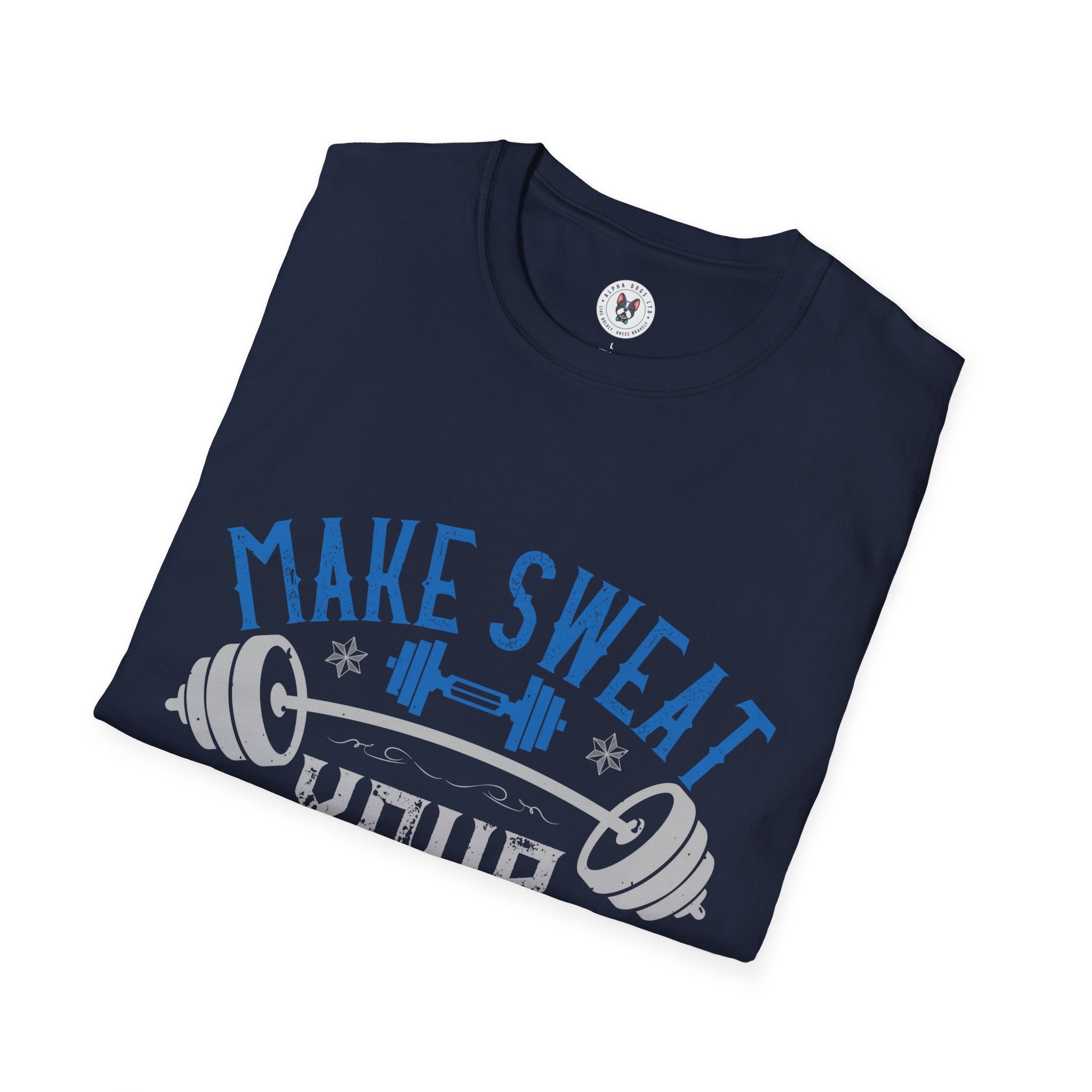 "Make Sweat Your Best Accessory" Unisex Soft style T-Shirt